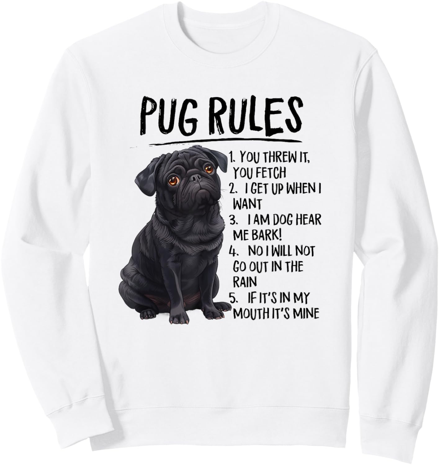 Funny & Rules Black Pug Lover Sweatshirt - Sweatshirt | White