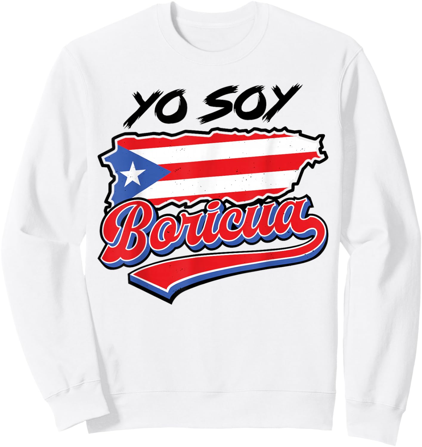 Yo Soy Boricua Puerto Rico Flag Puerto Rican Women Hispanic Sweatshirt - Sweatshirt | White