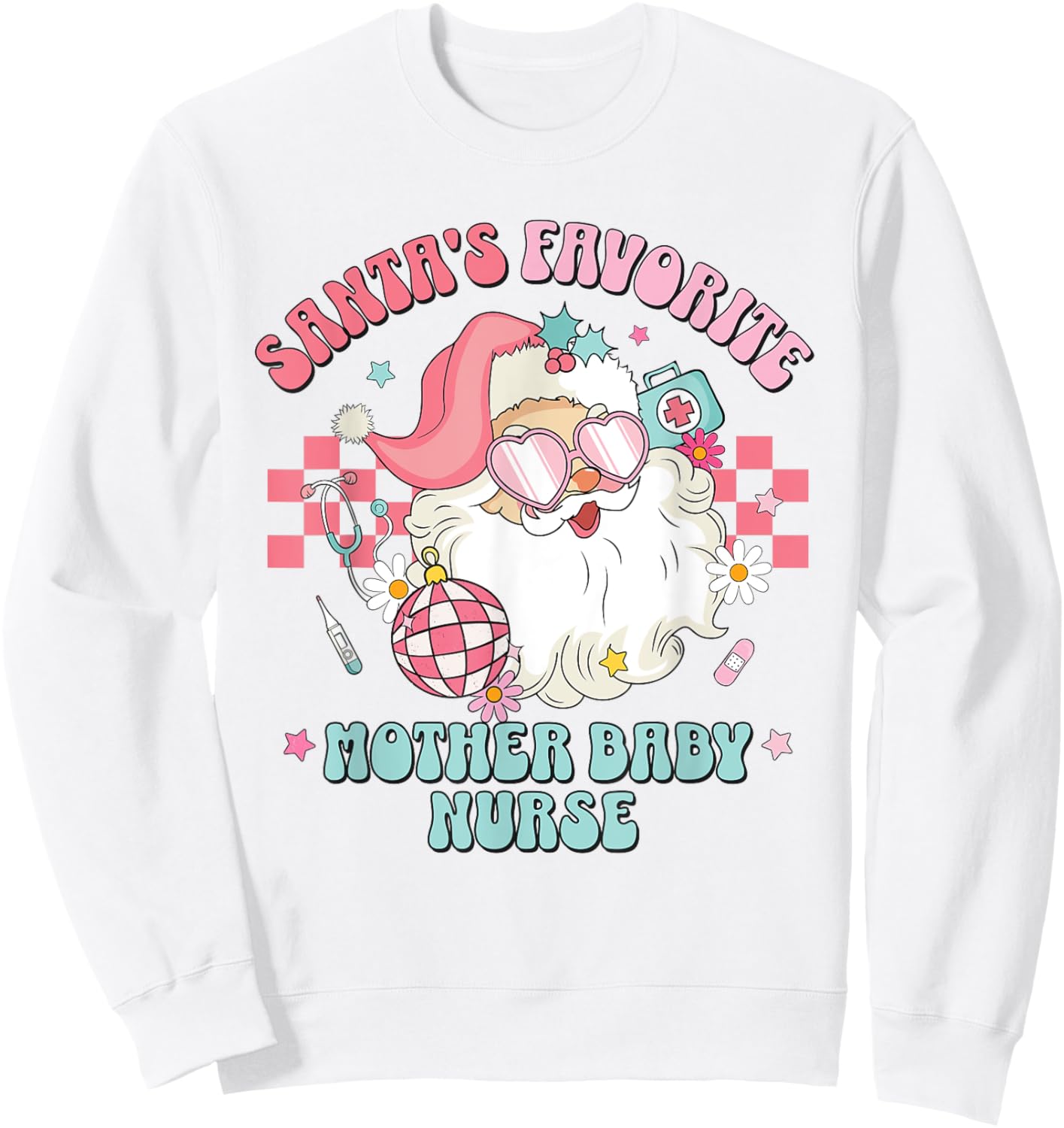 Retro Pink Christmas Santa's Favorite Mother Baby Nurse L&D Sweatshirt - Sweatshirt | White