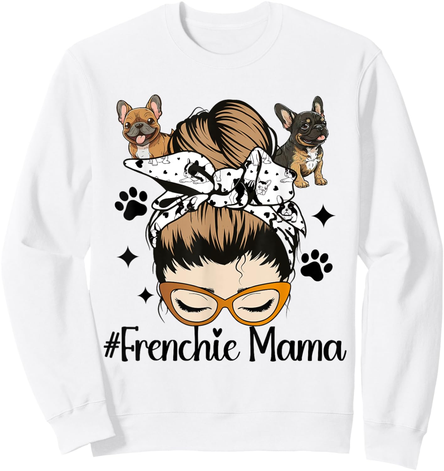 Frenchie Mama Messy Bun French Bulldog Dog Mom Sweatshirt - Sweatshirt | White