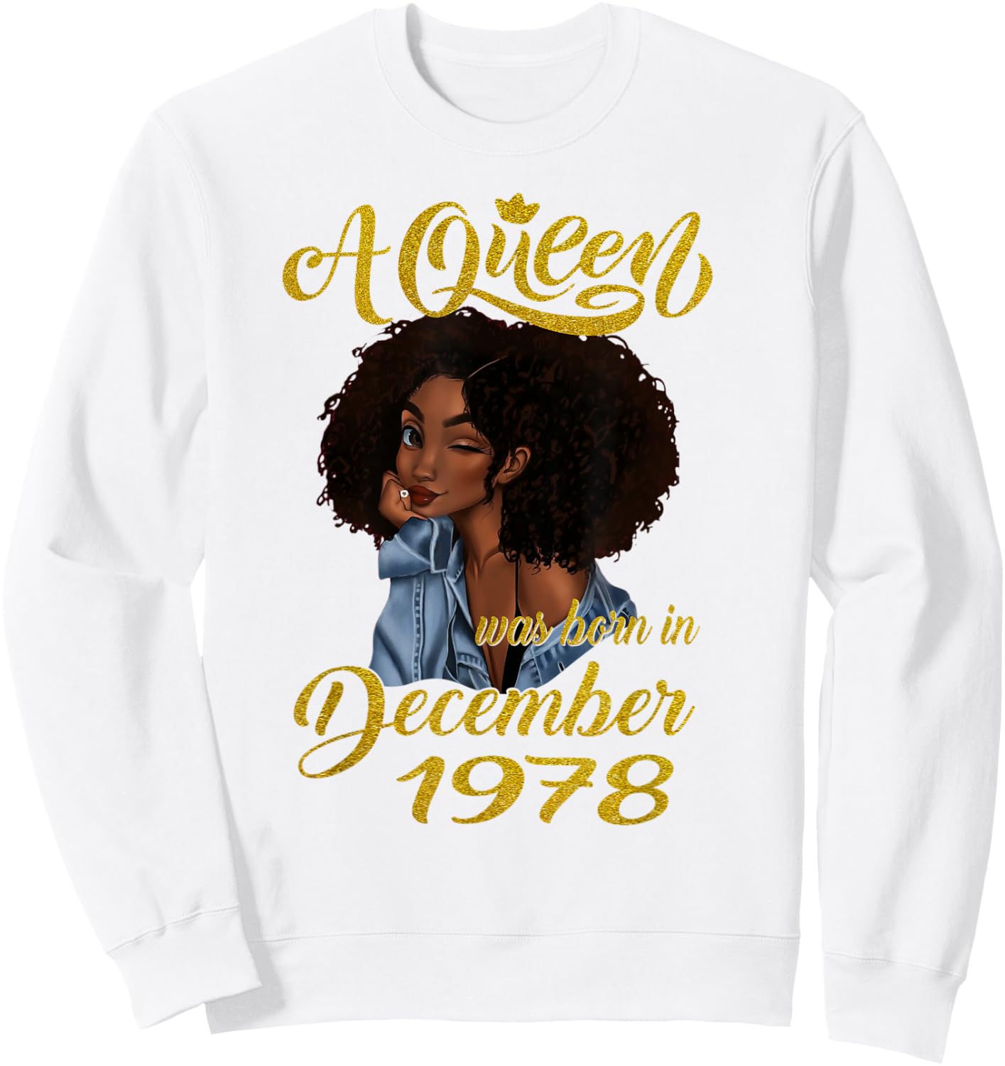 A Queen Was Born in December 1978 42nd Birthday Gift Sweatshirt - Sweatshirt | White