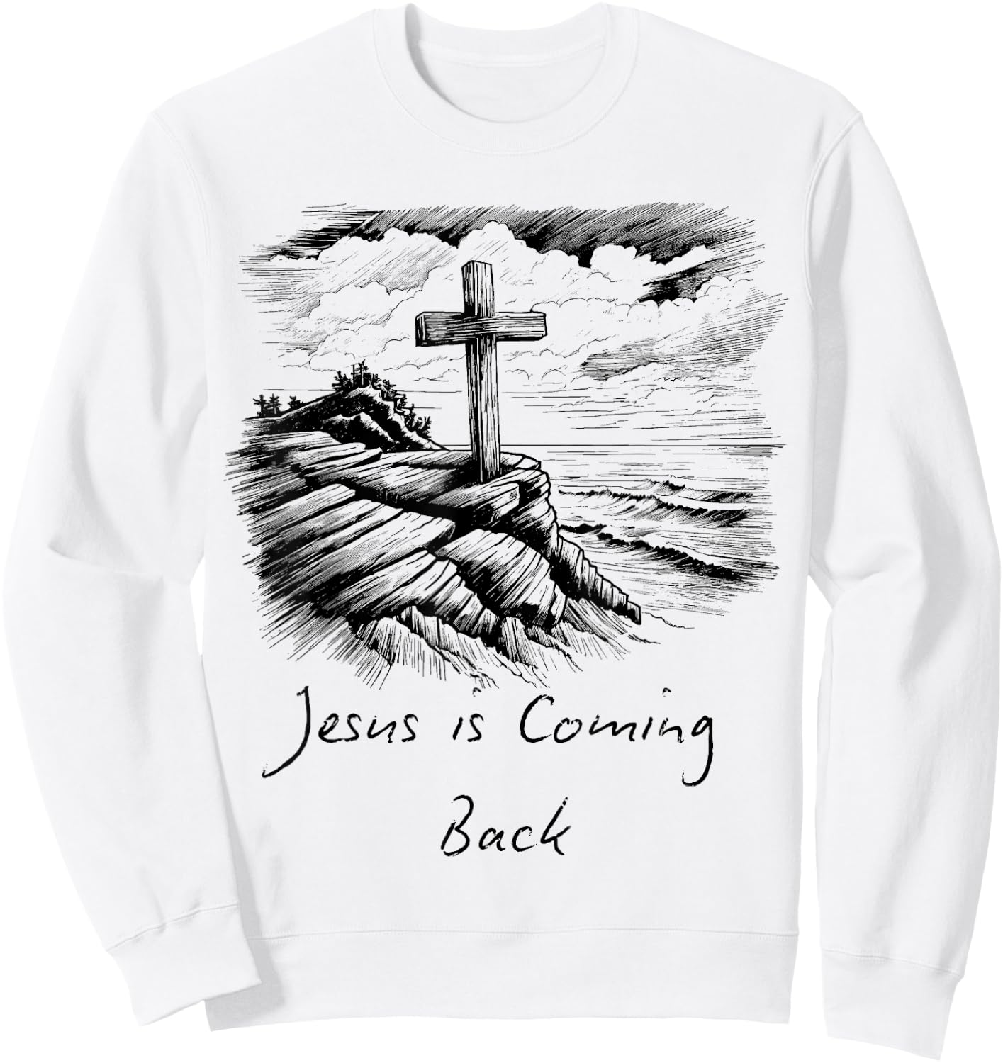 Jesus is coming Back sketch Drawing Cross Christian white Sweatshirt - Sweatshirt | White