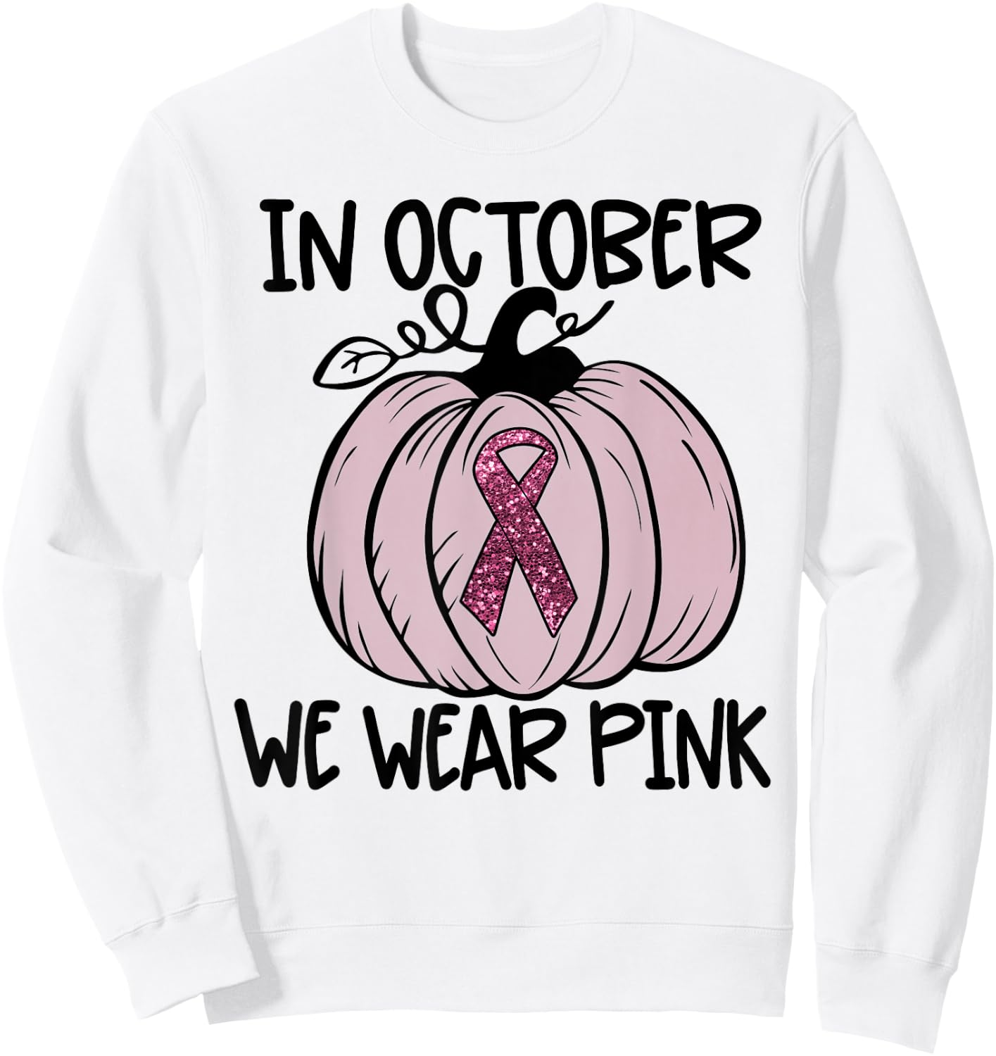 In October We Wear Pink Thanksgiving Breast Cancer Awareness Sweatshirt - Sweatshirt | White