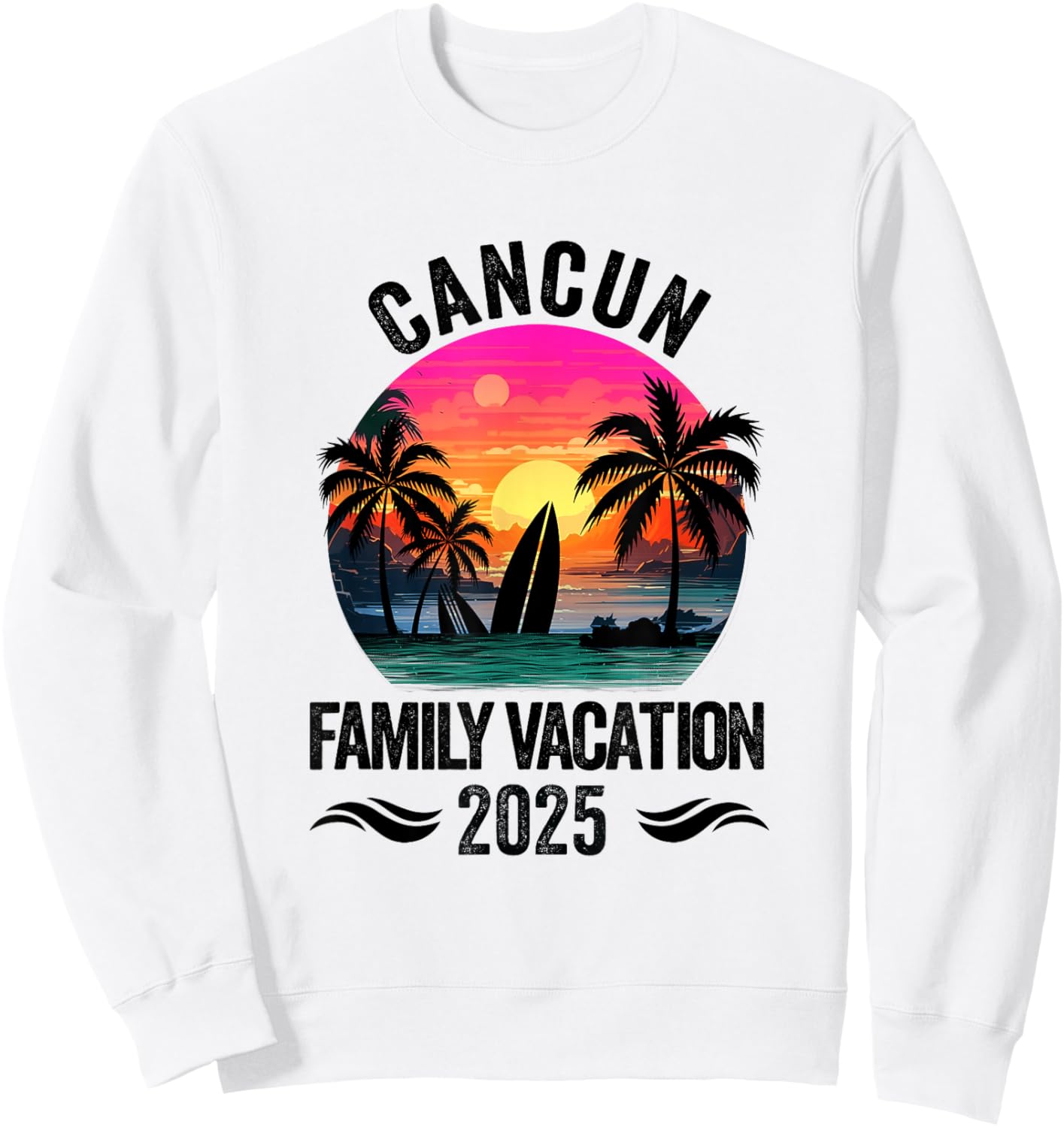 Cancun Family Vacation 2025 Matching Outfits Beach Summer Sweatshirt - Sweatshirt | White