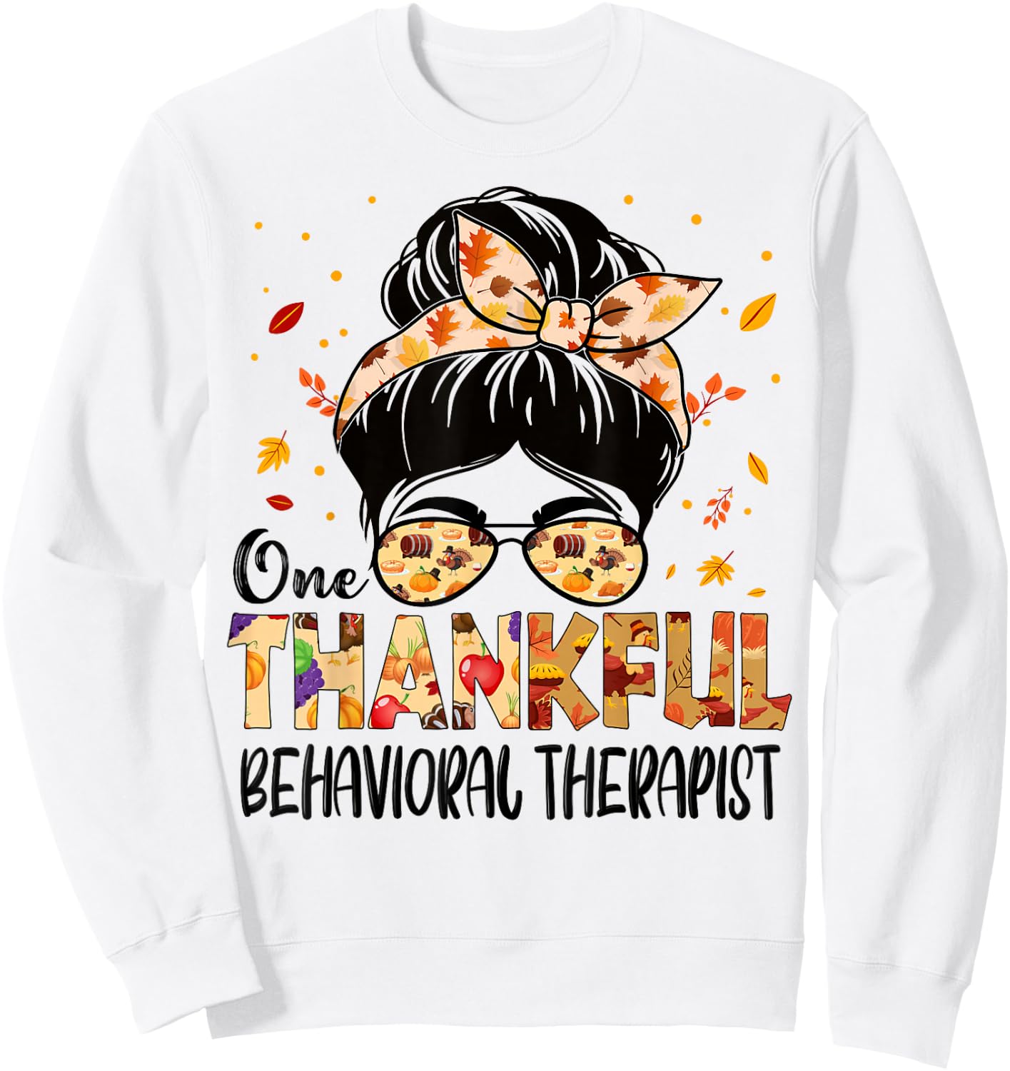 Behavioral Therapist One Thankful Thanksgiving Fall Autumn Sweatshirt - Sweatshirt | White