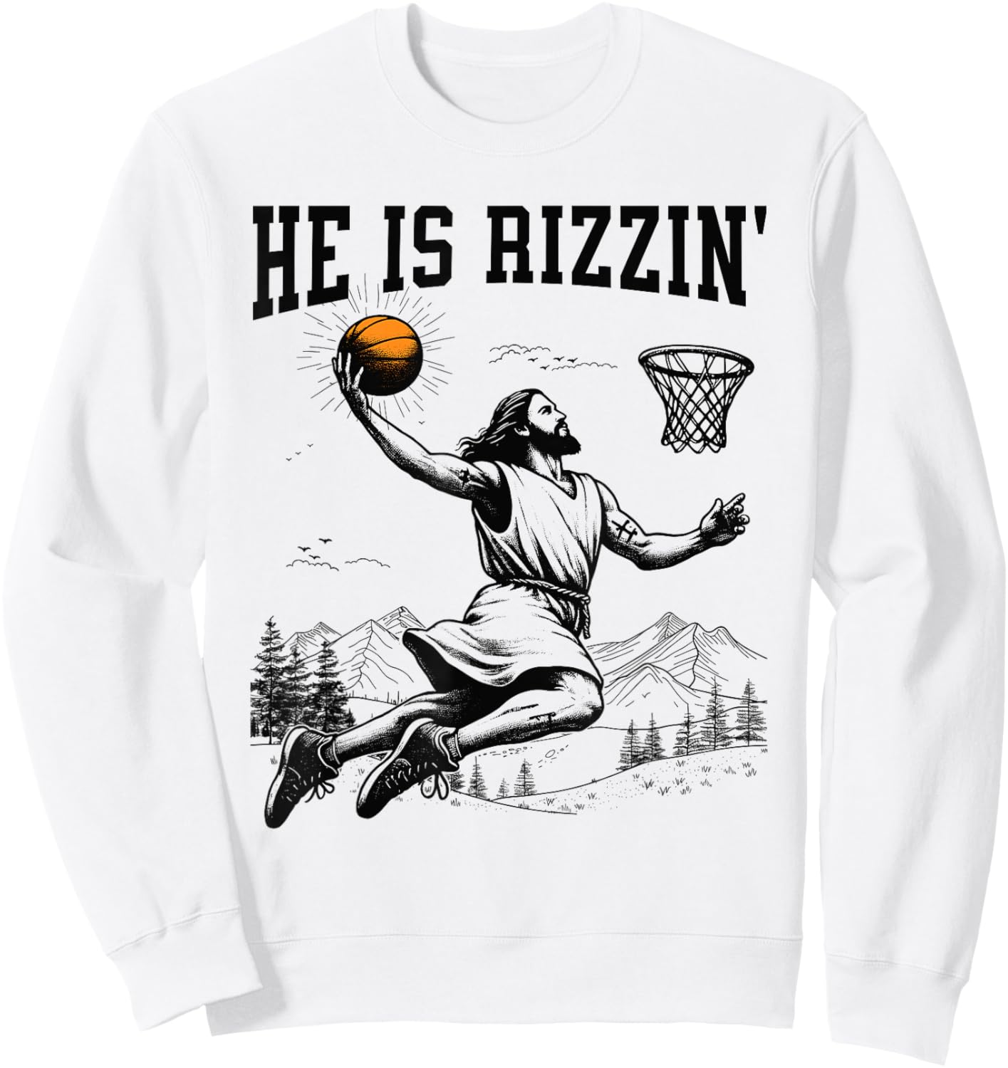He Is Risen Rizzin' Easter Jesus Christian Faith Basketball Sweatshirt - Sweatshirt | White