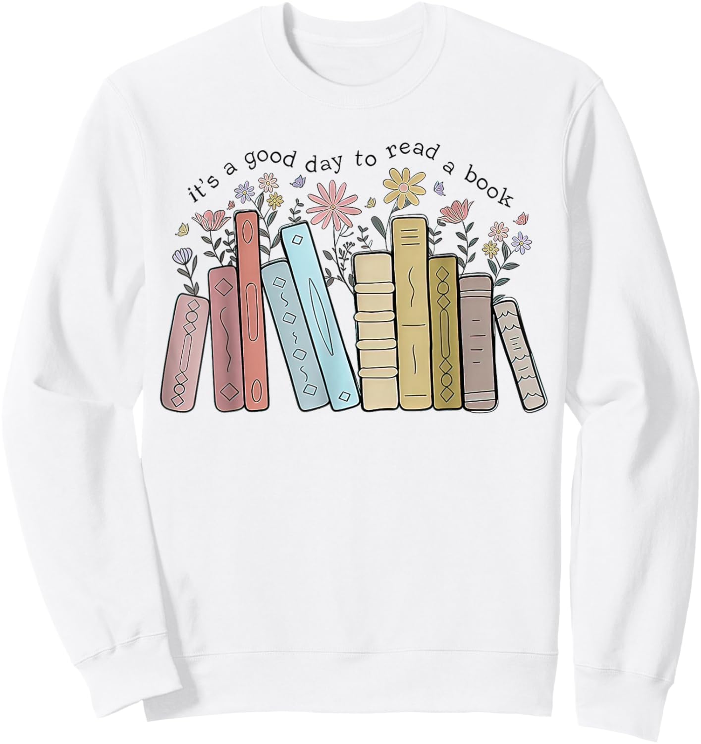 It's a good day to read a book Sweatshirt - Sweatshirt | White