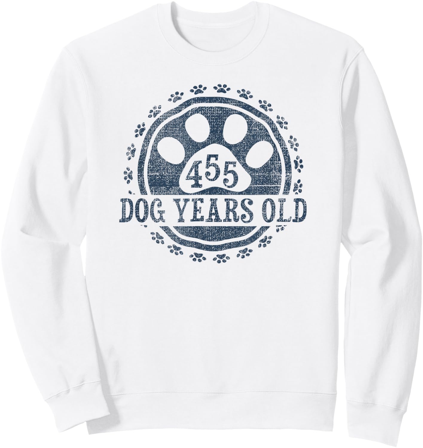 455 Dog Years Old, 65 in Human 65th Birthday Give Idea Sweatshirt - Sweatshirt | White