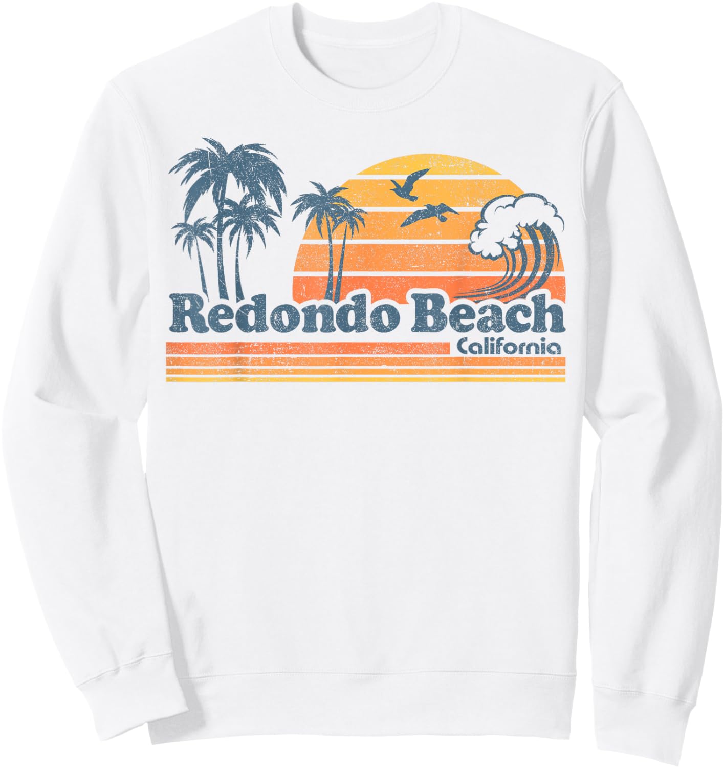 Redondo Beach California Vacation Cute Vintage Cali Retro Men Women Girls Kids Sweatshirt - Sweatshirt | White