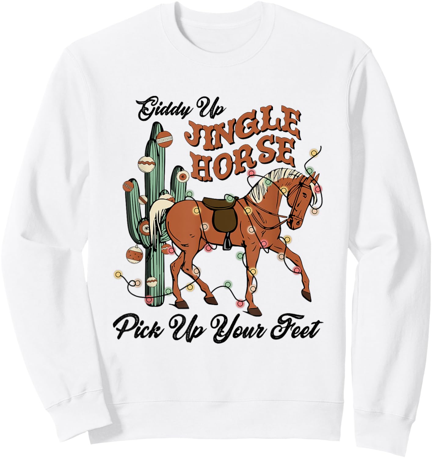 Giddy-Up Jingle Horse Pick Up Your Feet, Xmas Horse Lover Sweatshirt - Sweatshirt | White