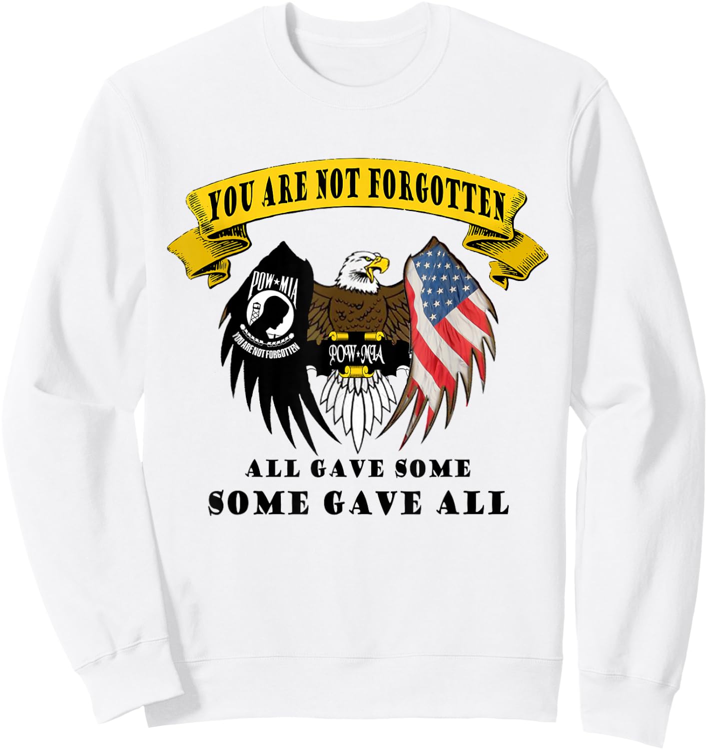 All Gave Some Some Gave All Pow Mia Sweatshirt - Sweatshirt | White