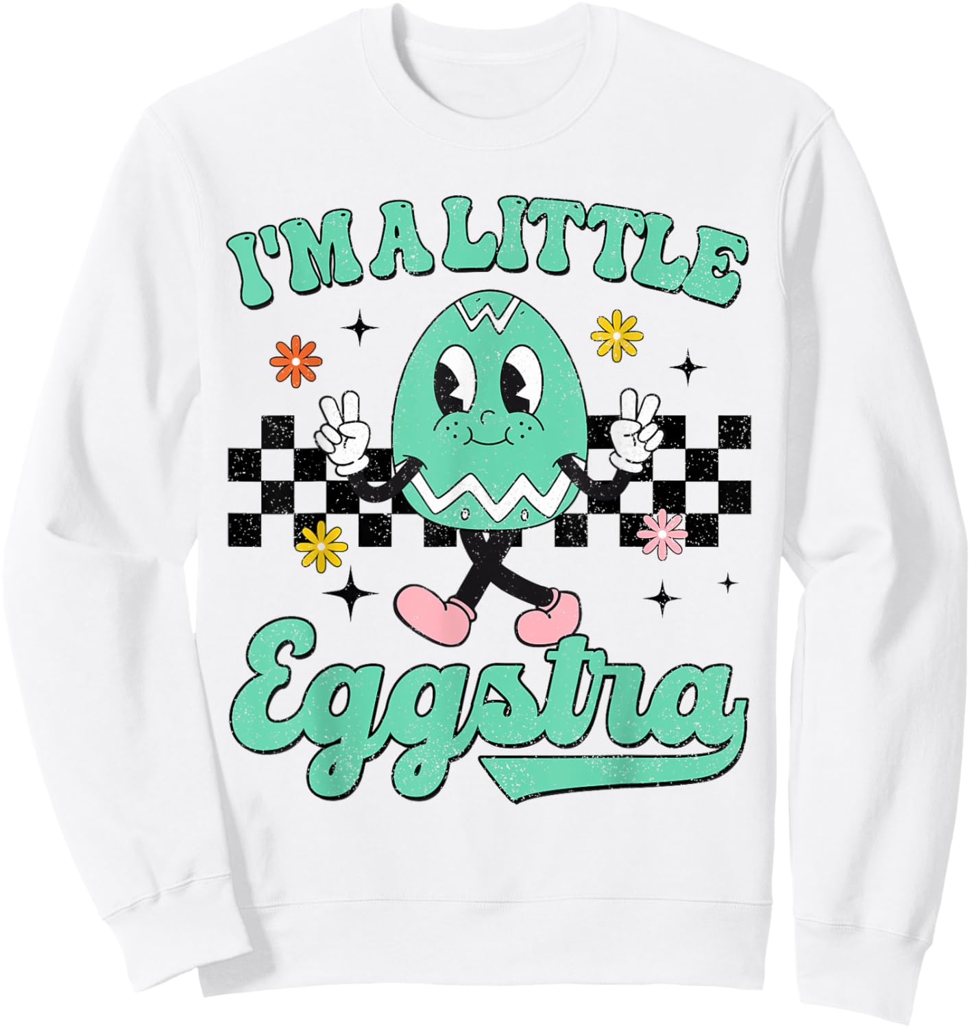 I'm Just So Eggstra Funny Egg Easter Baskets For Girl Kids Sweatshirt - Sweatshirt | White