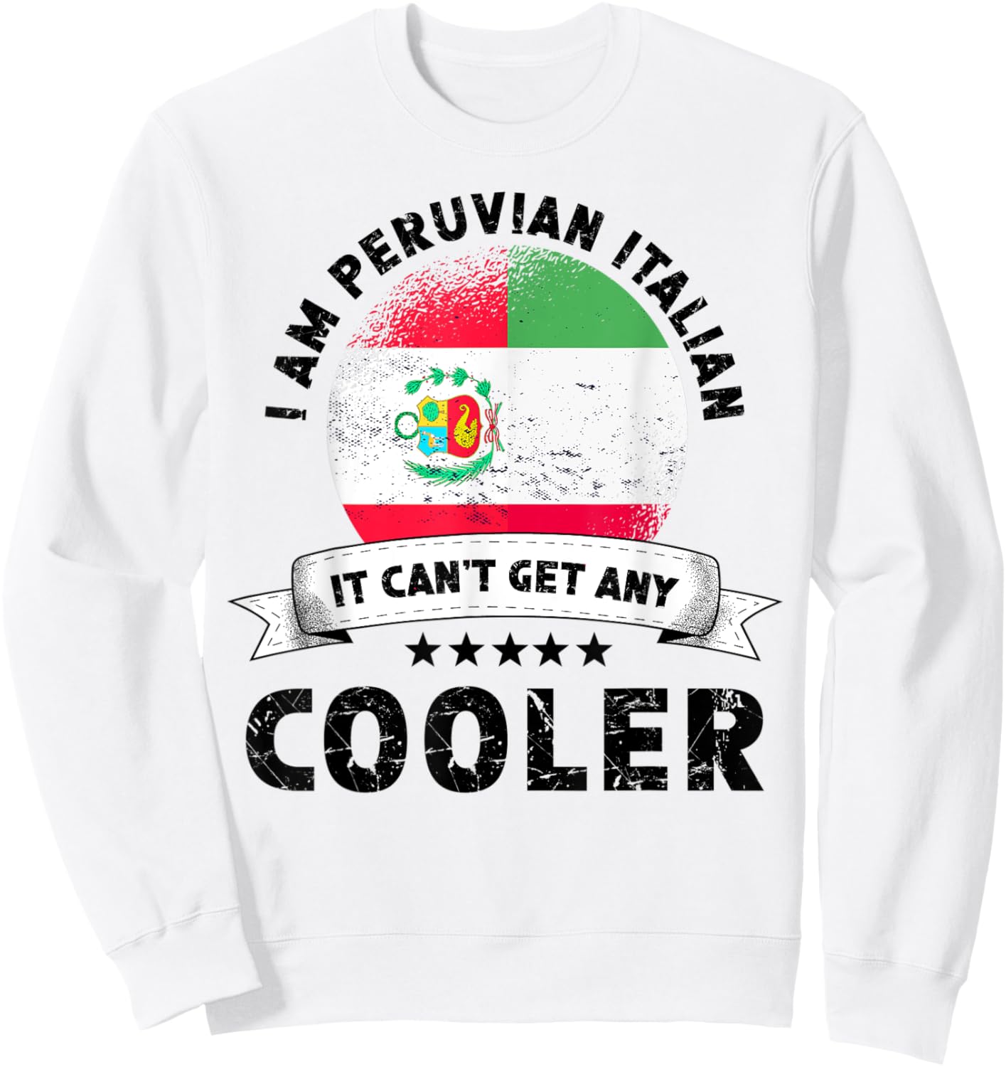 Peru Flag Italy Grown Patriot Country Citizen Pride Sweatshirt - Sweatshirt | White