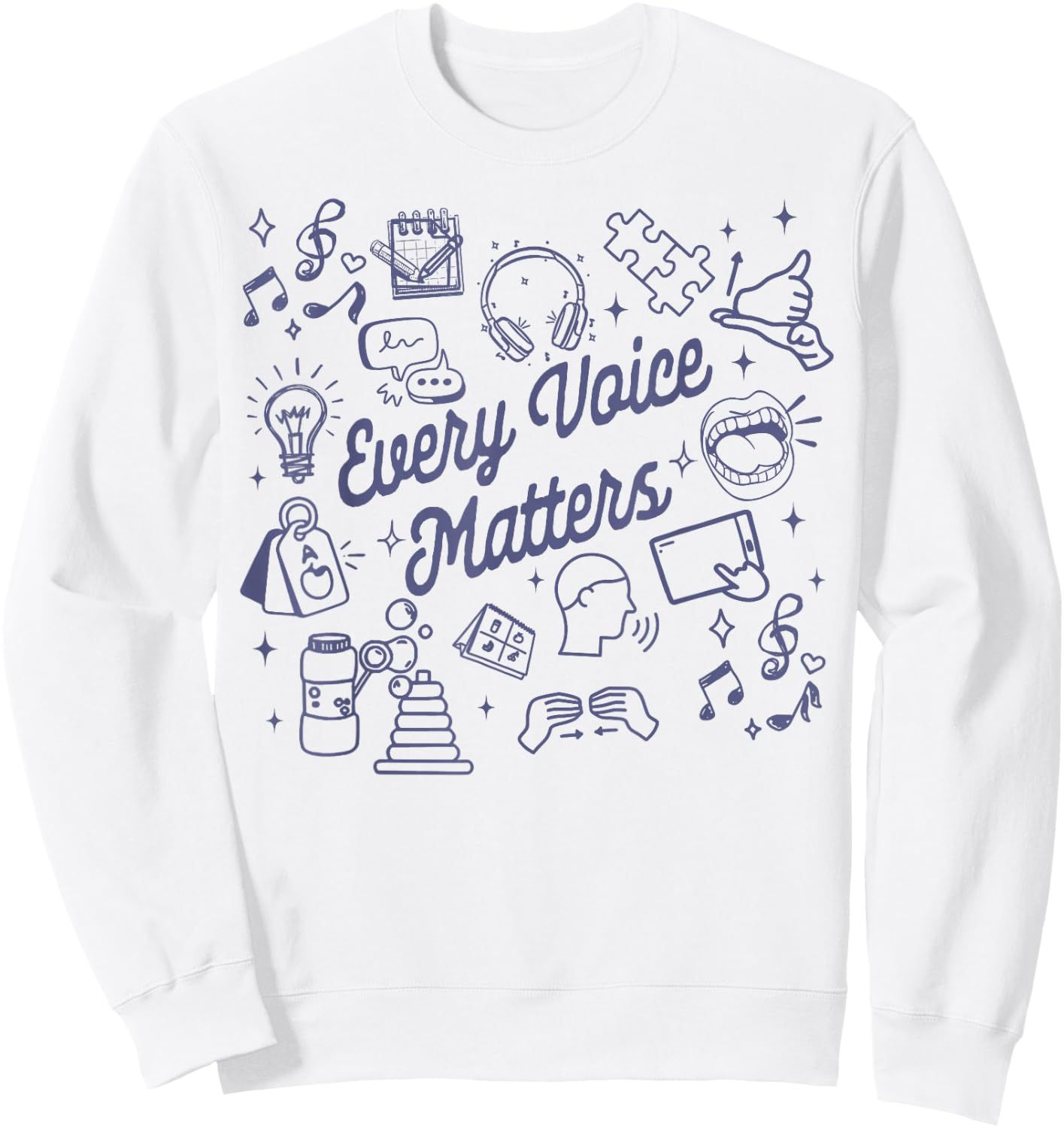 SLP AAC Speech Language Pathologist Every Voice Matters Sweatshirt - Sweatshirt | White