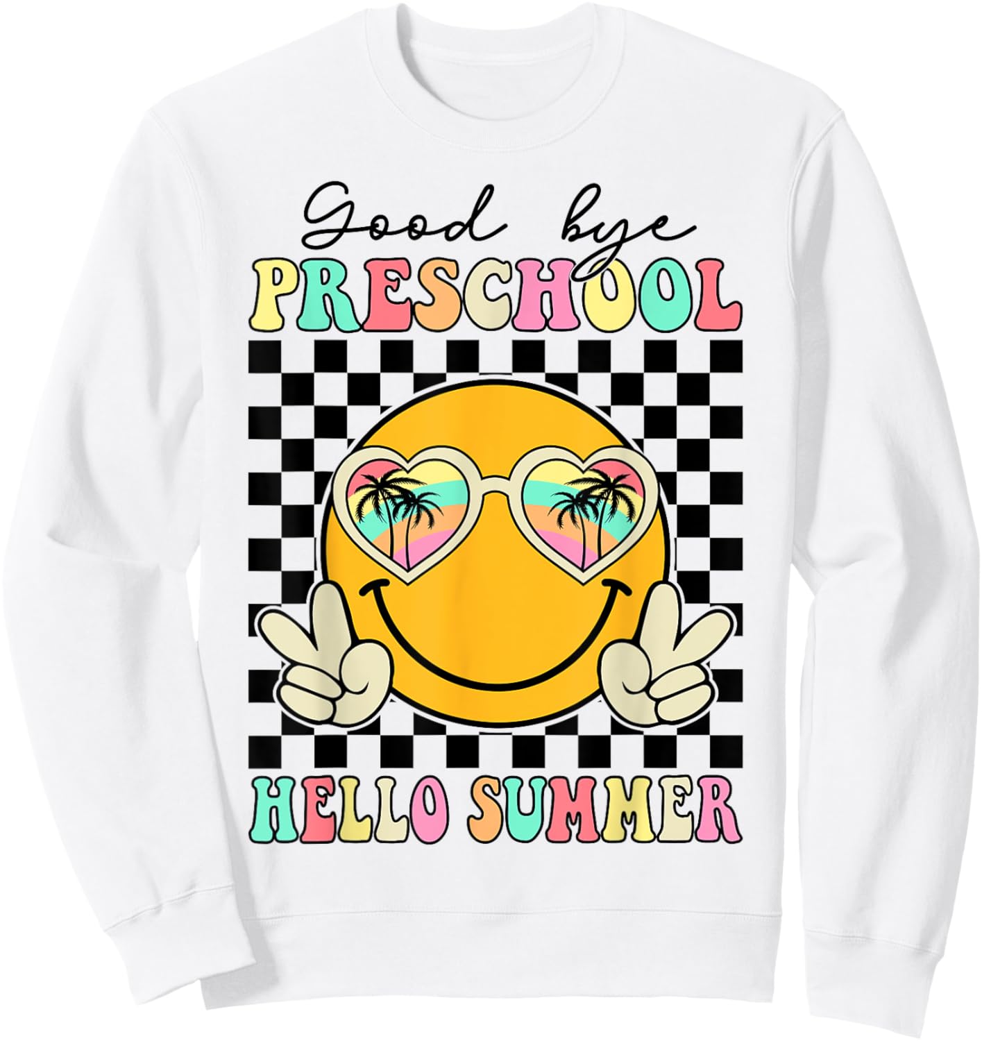 Goodbye Preschool Hello Summer Last Day Of School Boys Kids Sweatshirt - Sweatshirt | White
