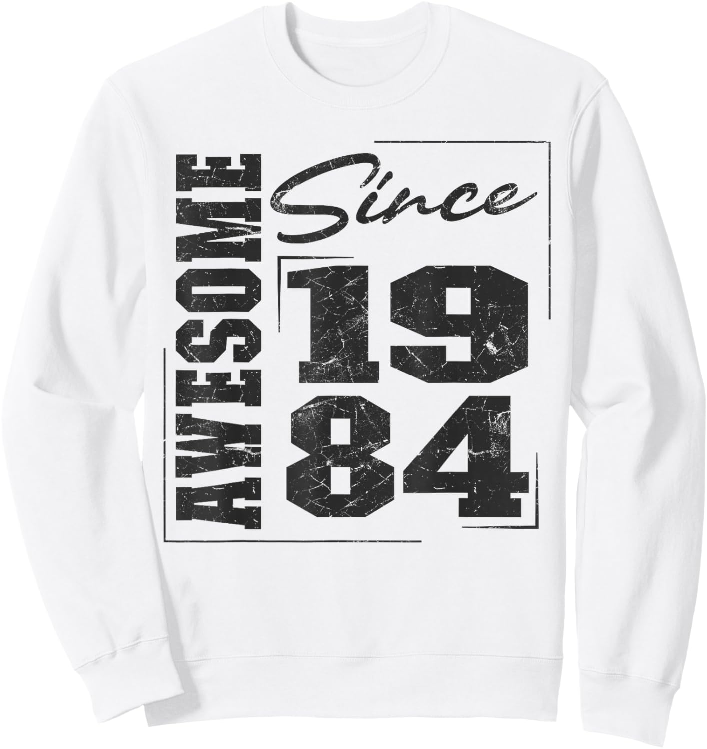 Born In 1984, Vintage Varsity Awesome Since 1984 Birthday Sweatshirt - Sweatshirt | White