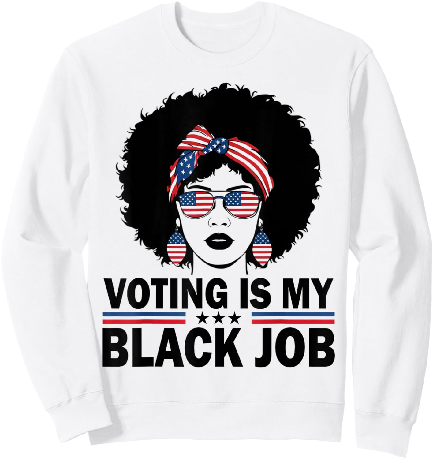 Voting Is My Black Job Women Sweatshirt - Sweatshirt | White