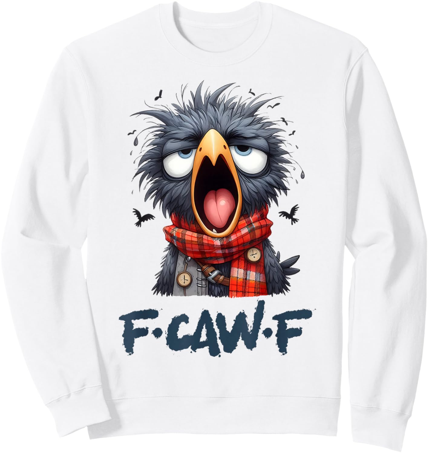 F-Caw-F Black Crow Black Bird Funny Crow F-Caw-F Sweatshirt - Sweatshirt | White