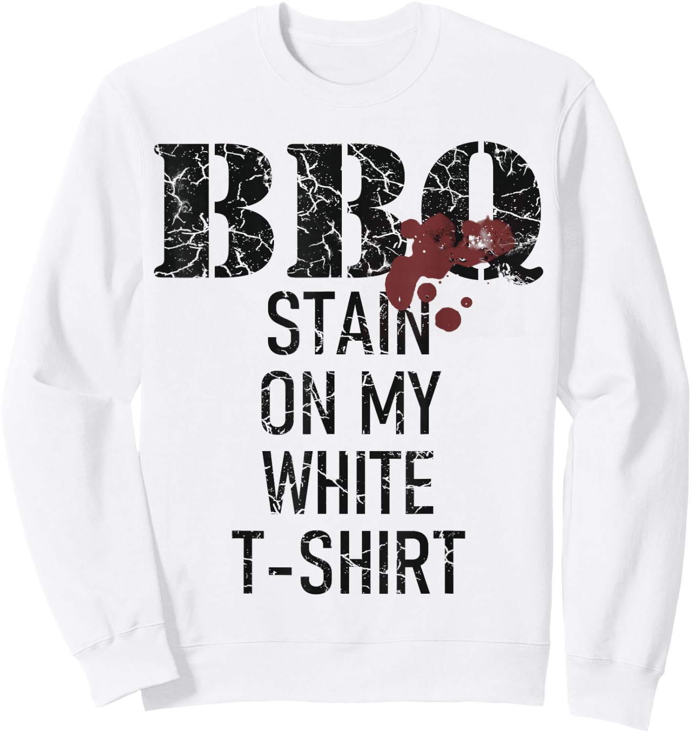 Barbecue stain on my white Sweatshirt - Sweatshirt | White