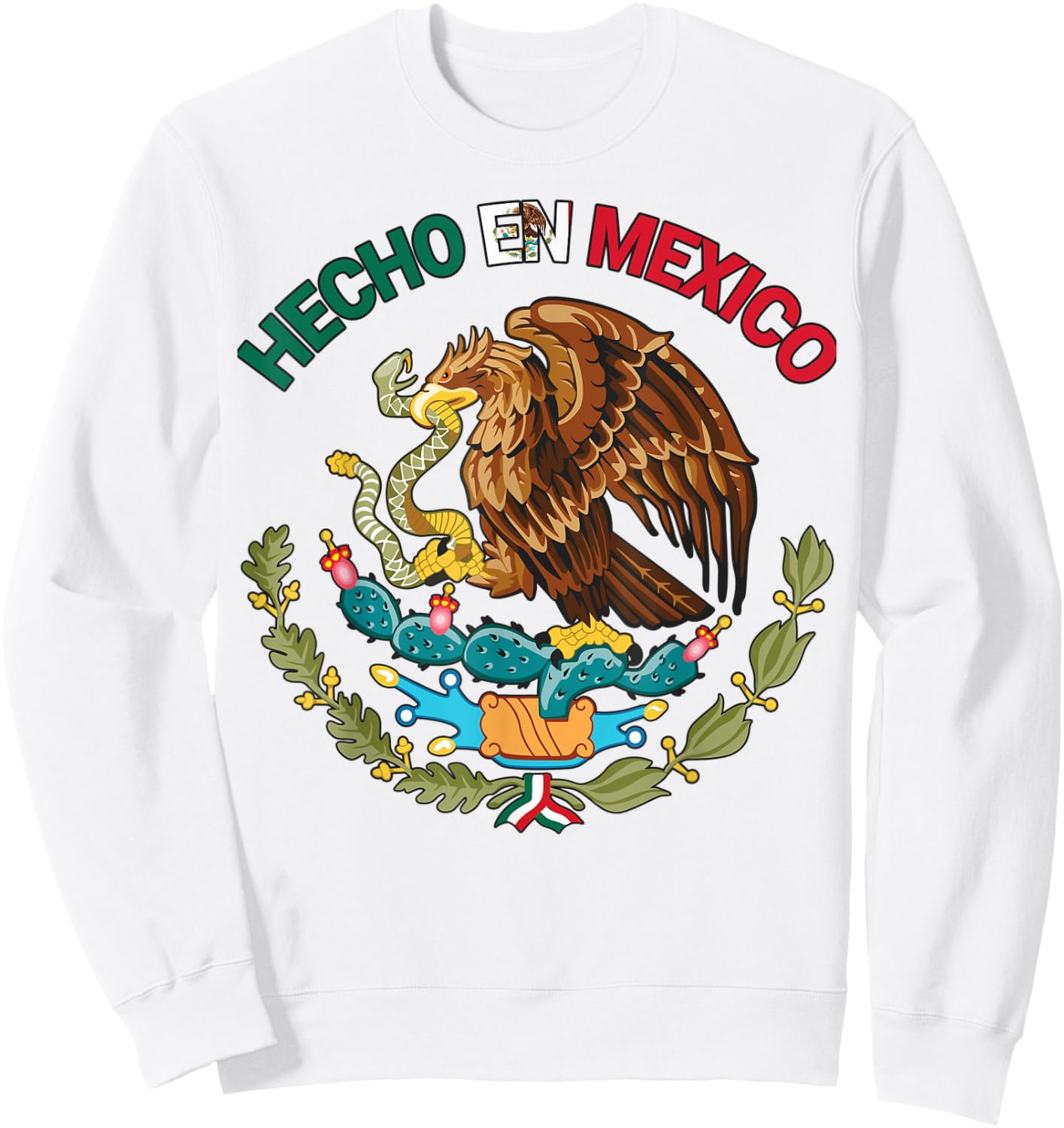 Hecho En Mexico Shirt Mexican Flag Pride Aztec Eagle Latino Sweatshirt - Sweatshirt | White
