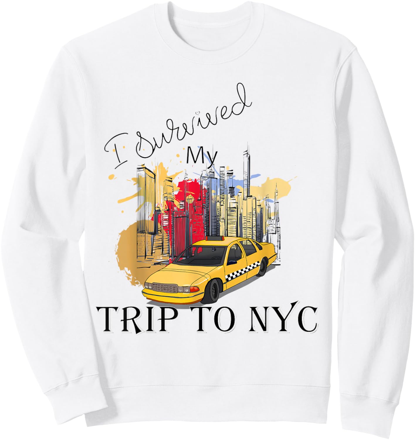 I Survived My Trip to NYC Graphic New York City Line Sweatshirt - Sweatshirt | White