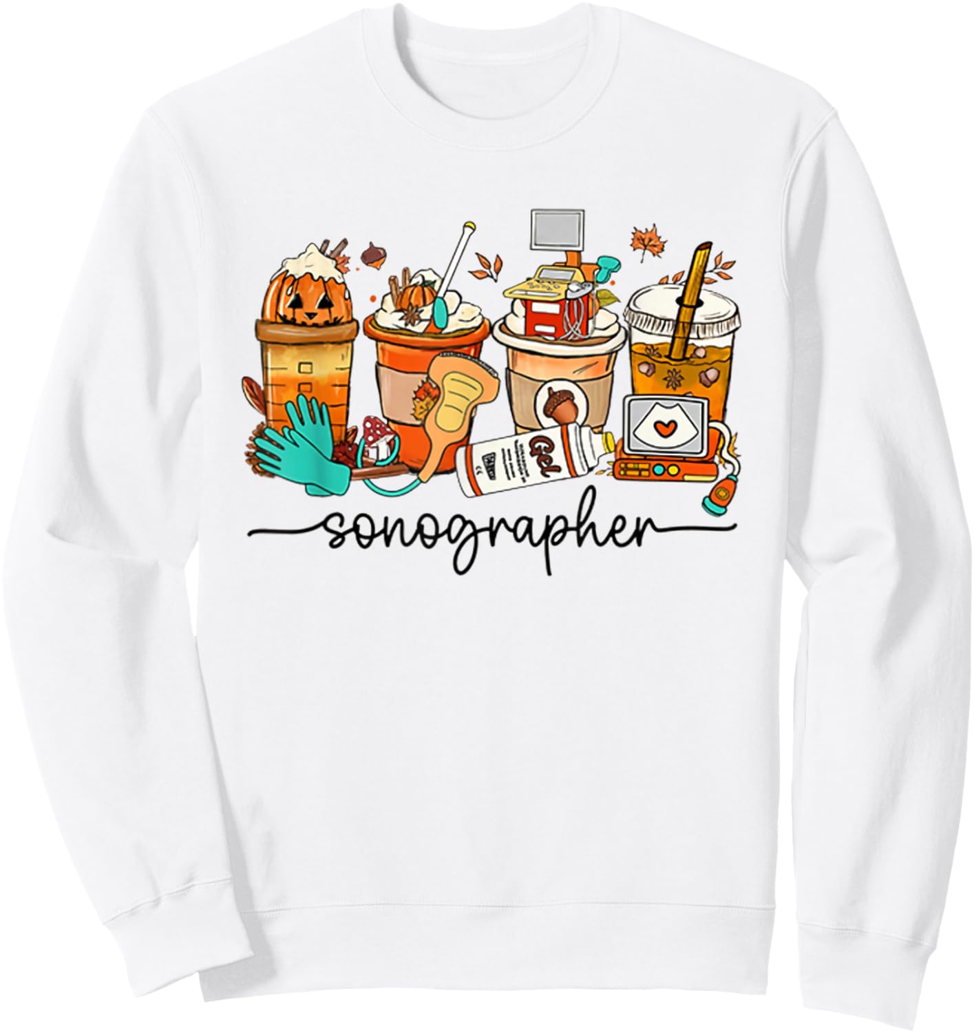Autumn Sonographer Latte Ultrasound Pumpkin Vascular Tech Sweatshirt - Sweatshirt | White