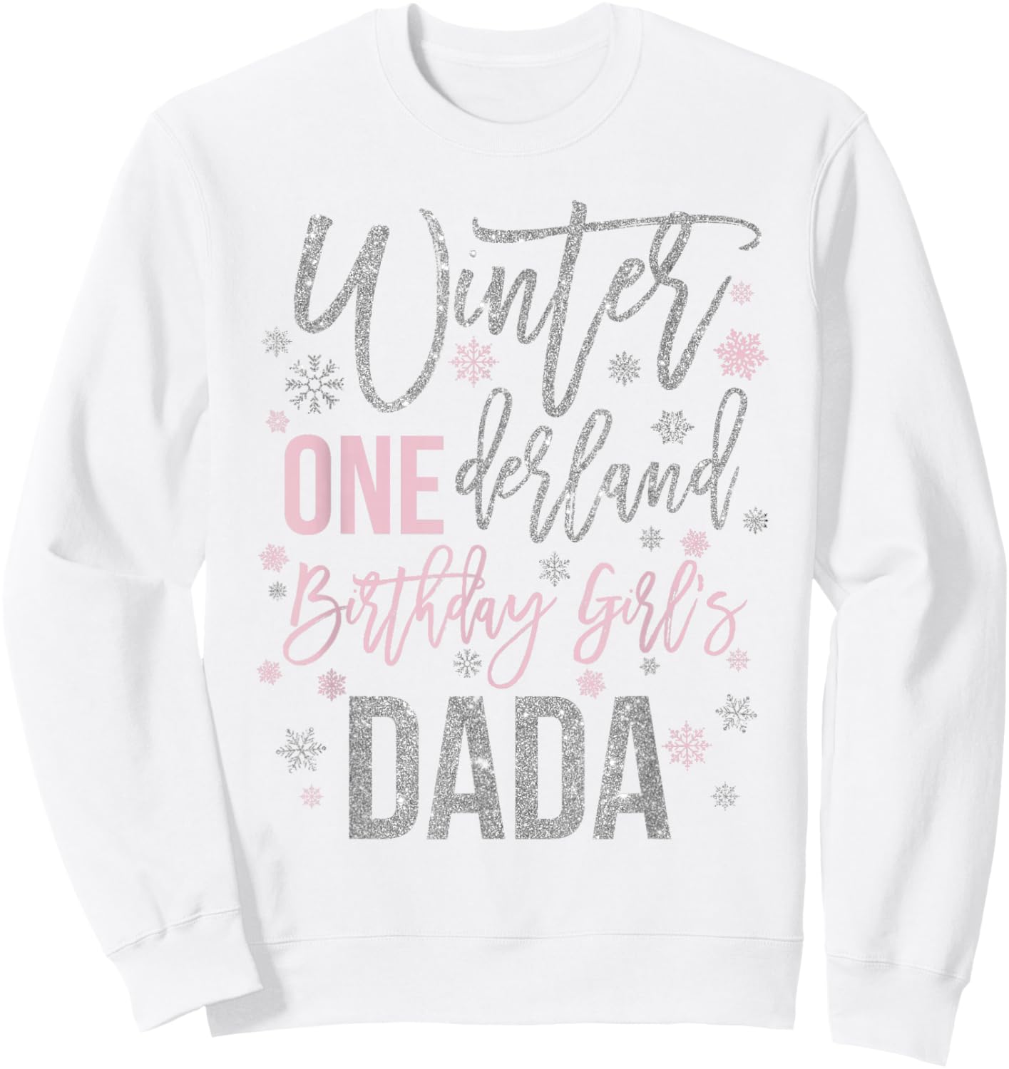 Dada Pink Winter Onederland 1st Birthday Snowflake Matching Sweatshirt - Sweatshirt | White