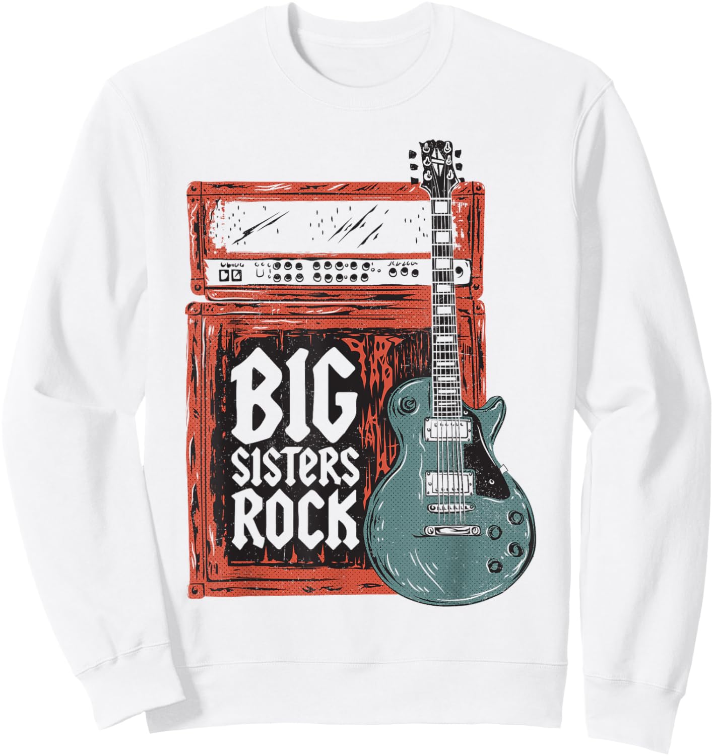 Big Sisters Rock Guitar Funny Guitarist Sister Sibling Music Sweatshirt - Sweatshirt | White