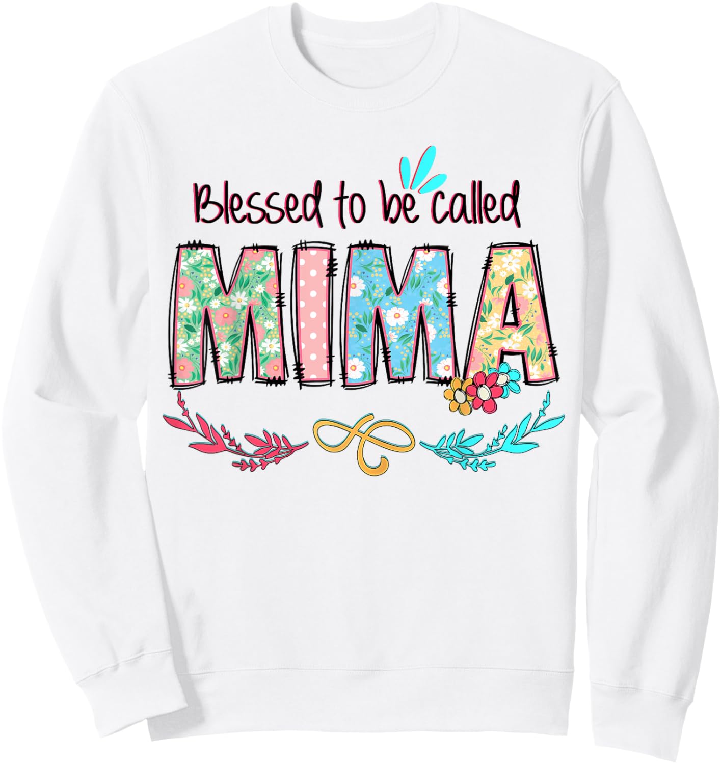 Blessed to Be Called Mima Floral Mother's Day Sweatshirt - Sweatshirt | White