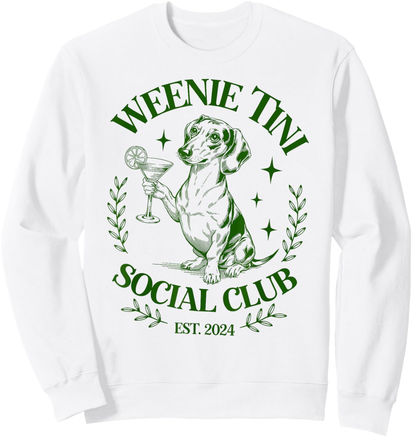 Dachshund Weenie Tini Social Club Lover funny Weiner Dog Women Sweatshirt - Sweatshirt | White