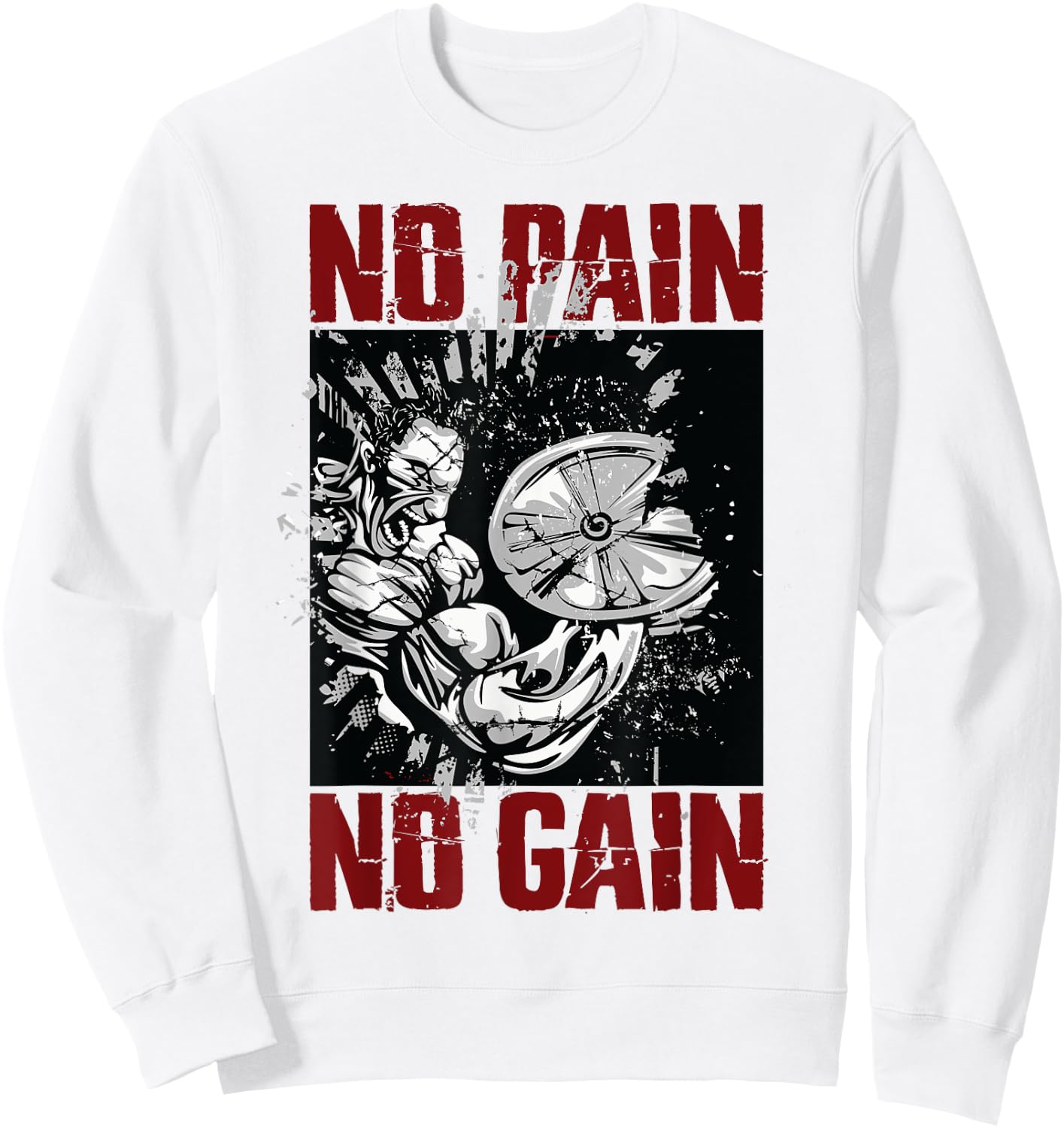 Bodybuilding Sayings and Gym Shirts No Pain No Gain Sweatshirt - Sweatshirt | White