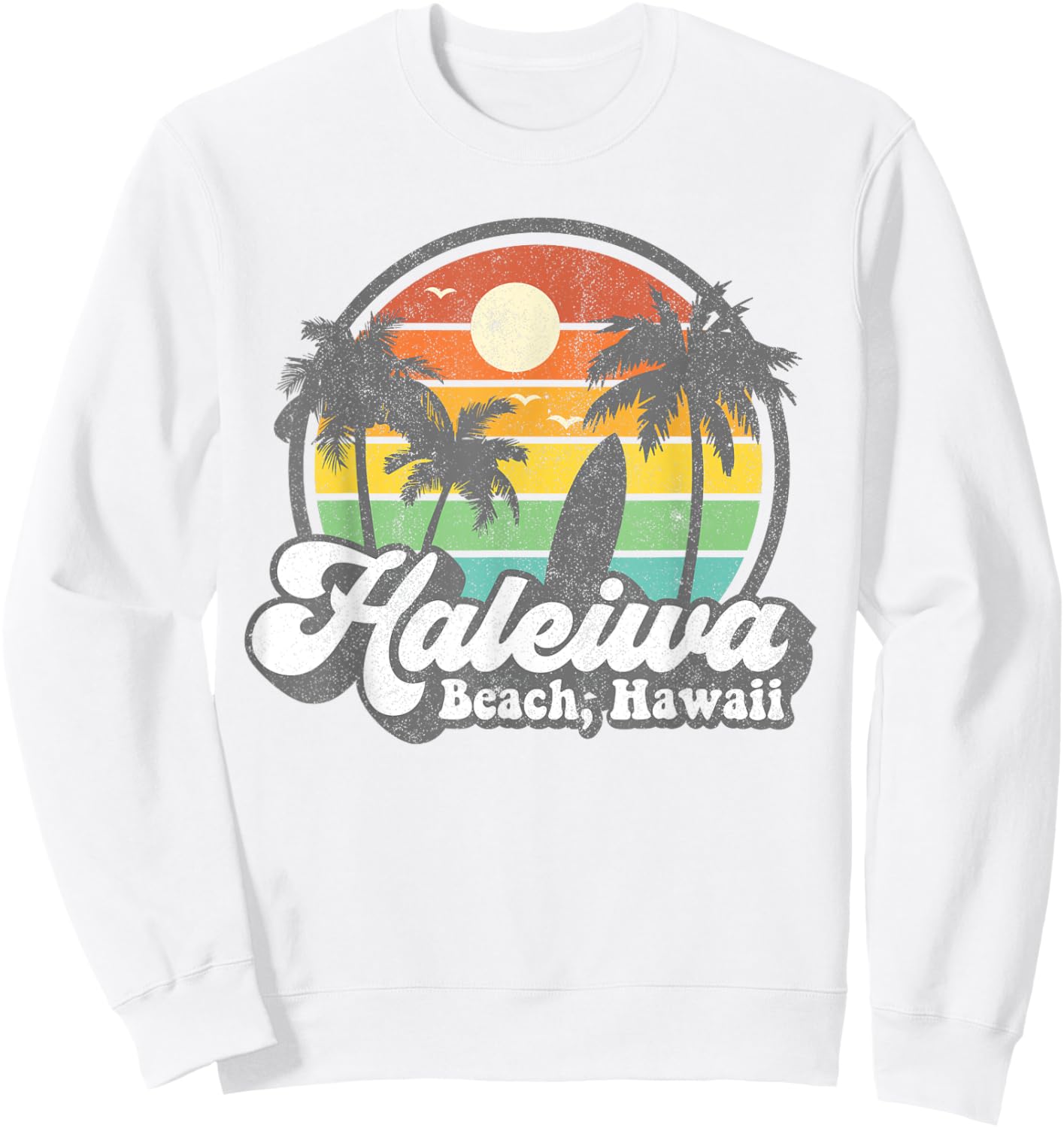 Vintage Haleiwa Beach Hawaii Surf Hawaiian Surfing 70's Gift Sweatshirt - Sweatshirt | White