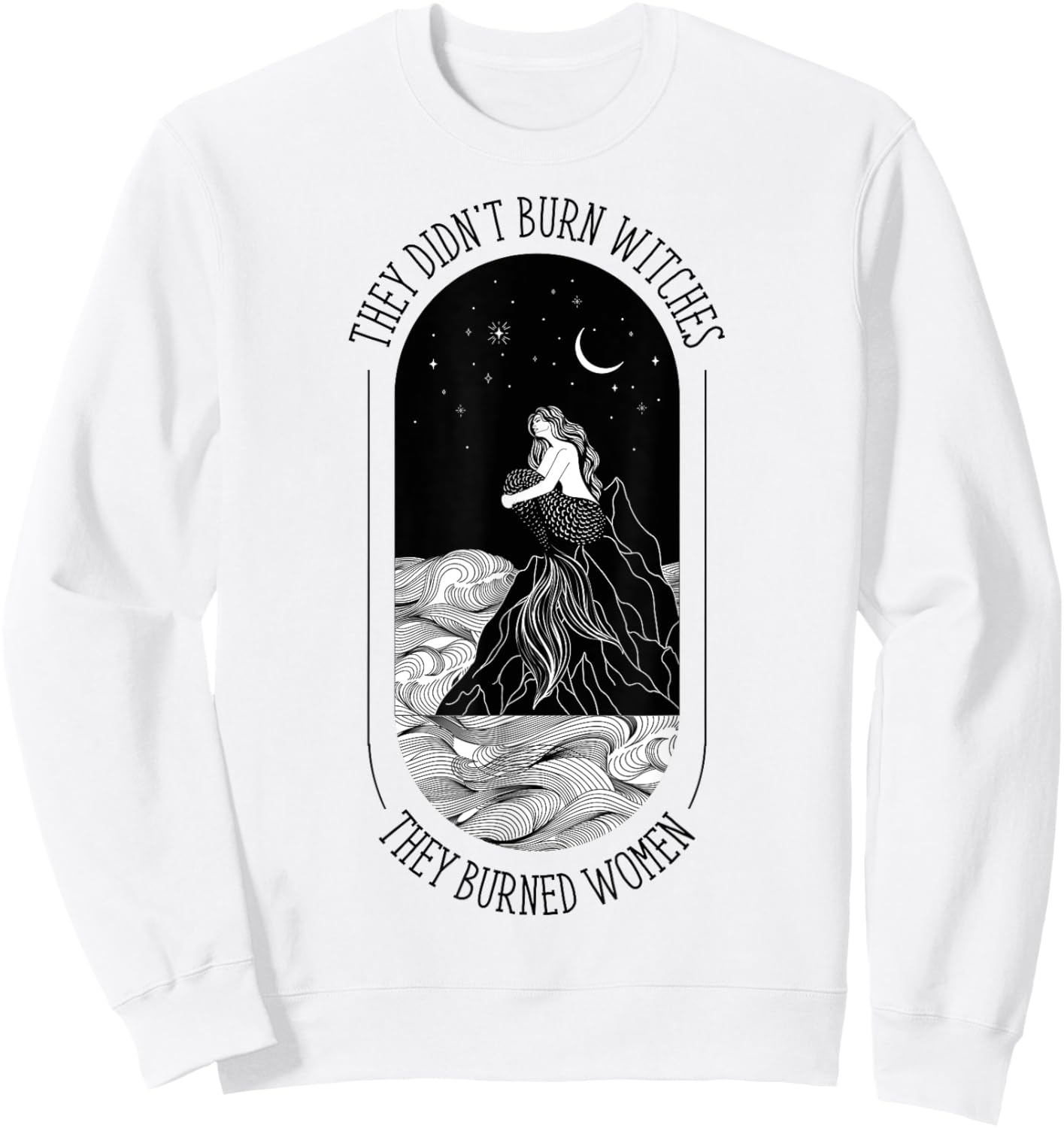 They Didn't Burn Witches They Burned Women Floral Sweatshirt - Sweatshirt | White