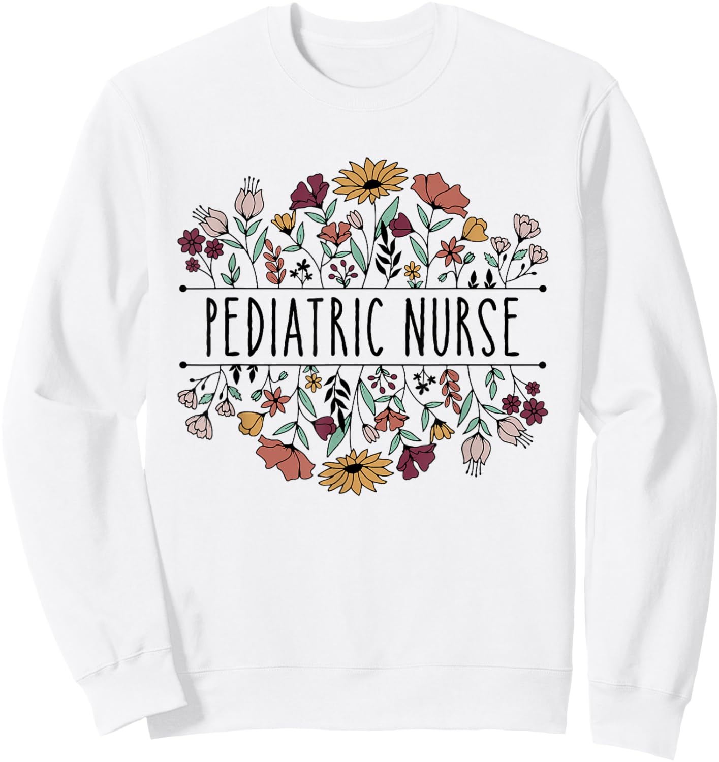 Pediatric Nurse Peds Nurse Registered Nurse Appreciation Sweatshirt - Sweatshirt | White