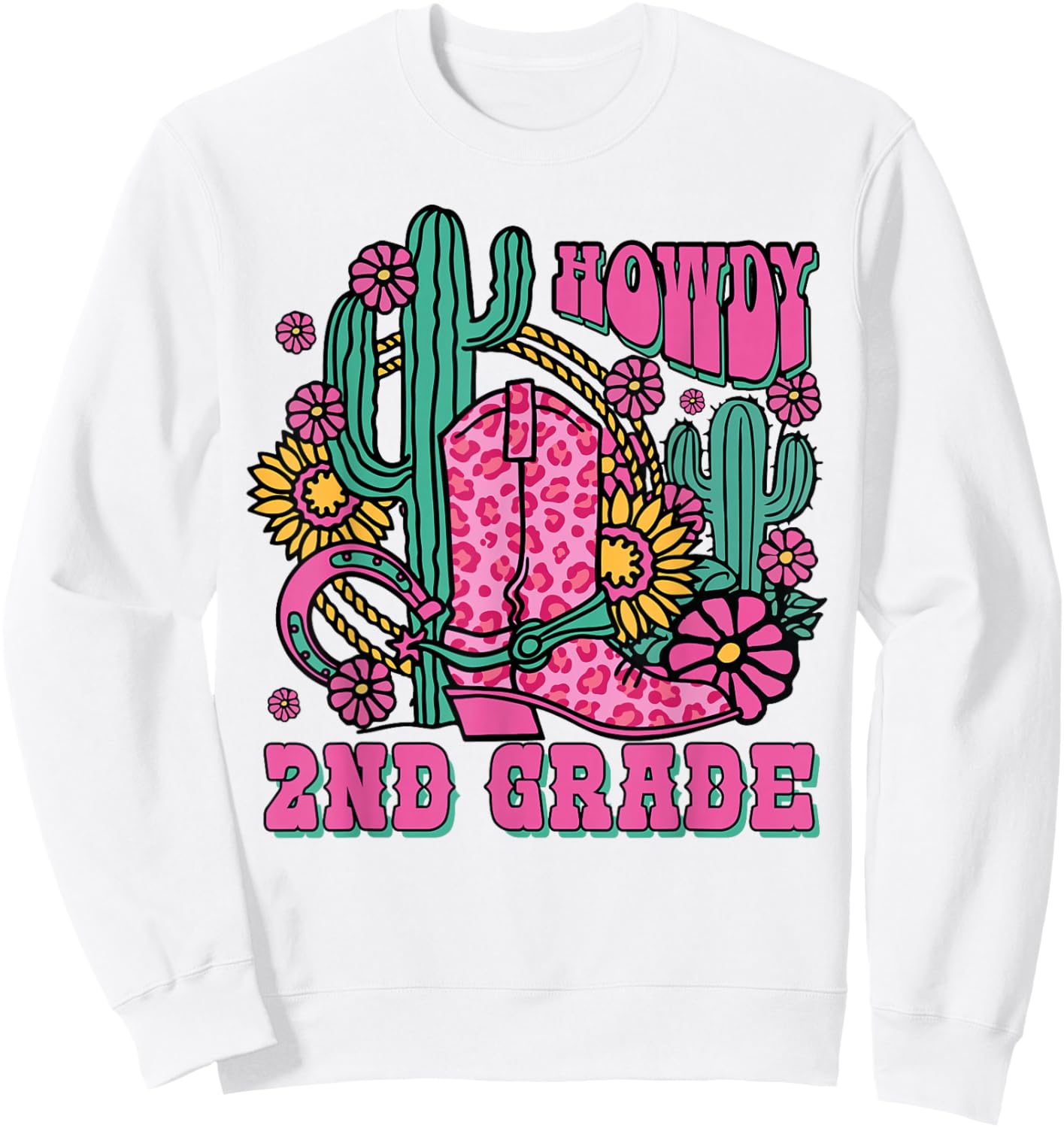 Howdy 2nd Grade Western Second Grade Teacher Cowboy Cowgirl Sweatshirt - Sweatshirt | White