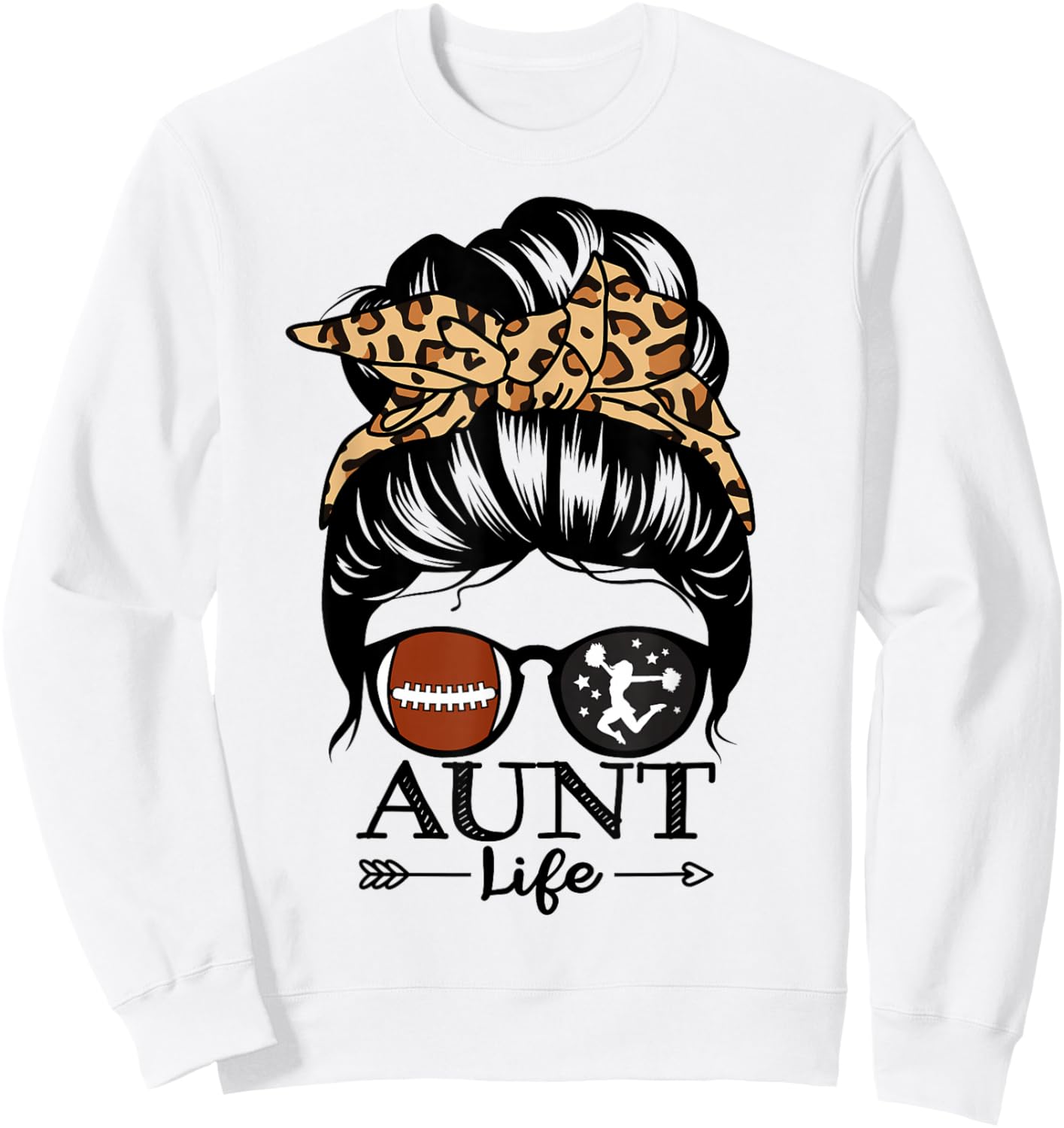Aunt Life Messy Bun Hair Funny Football Cheer Aunt Sweatshirt - Sweatshirt | White