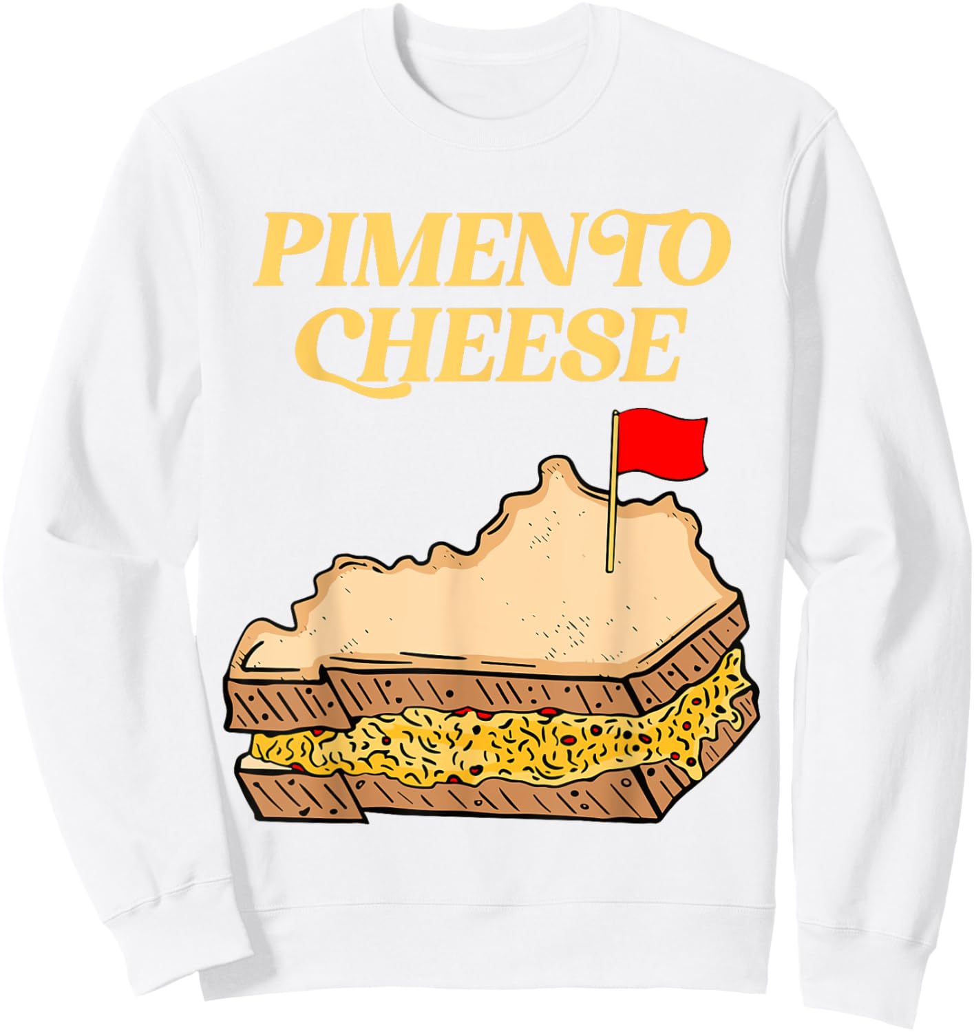 Funny Pimento Cheese Sweatshirt - Sweatshirt | White