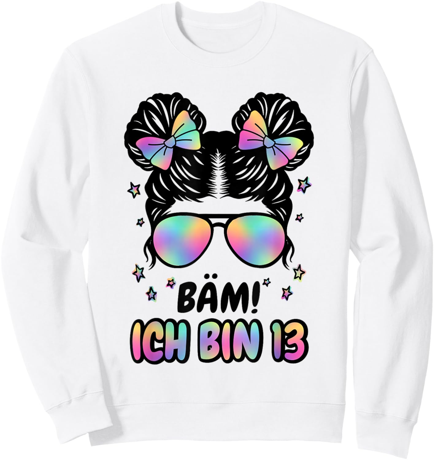 13. Geburtstag Mädchen Messy Bun Bäm! Ich Bin Dreizehn Sweatshirt - Sweatshirt | White