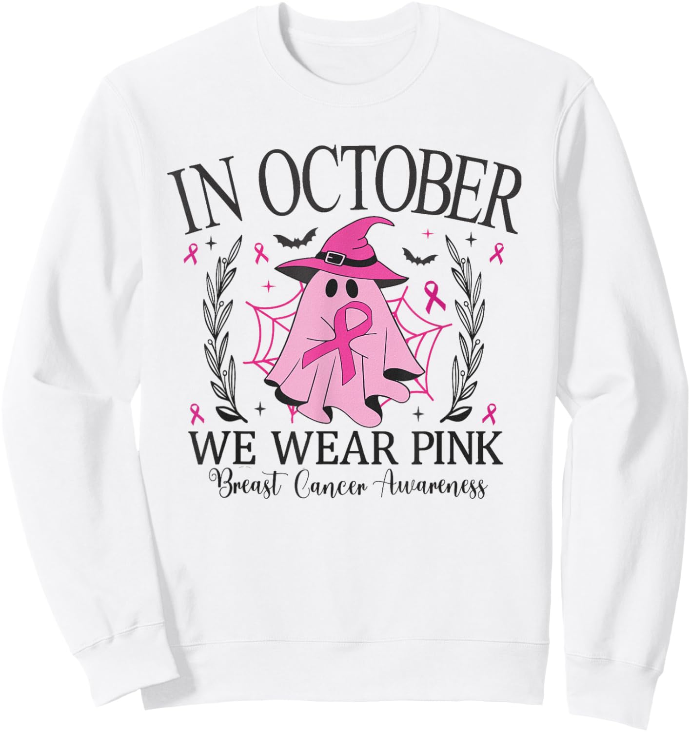 In October We Wear Pink Breast Cancer Awareness pink ribbon Sweatshirt - Sweatshirt | White