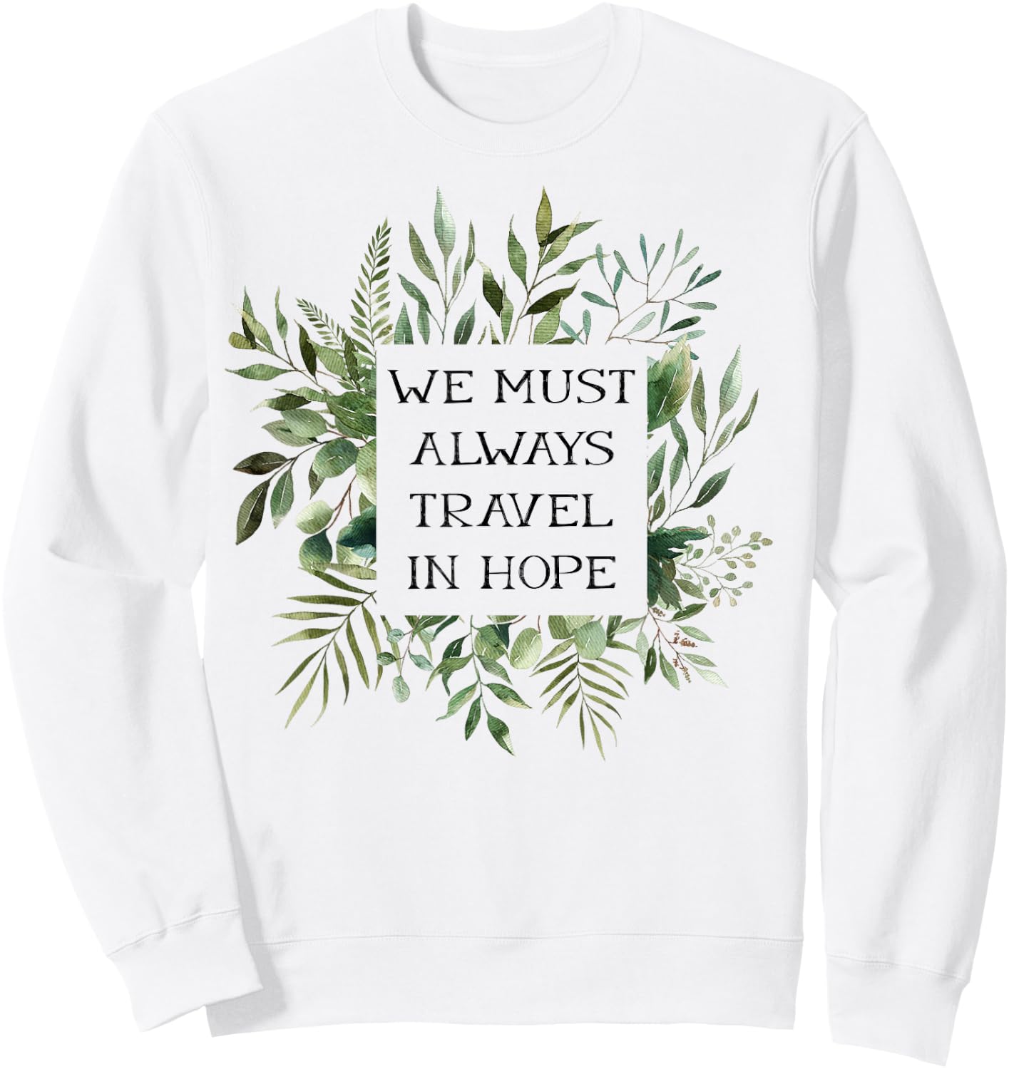 Hopeful Carson Quote Downton Lady Sarcastic Gifts Sweatshirt - Sweatshirt | White