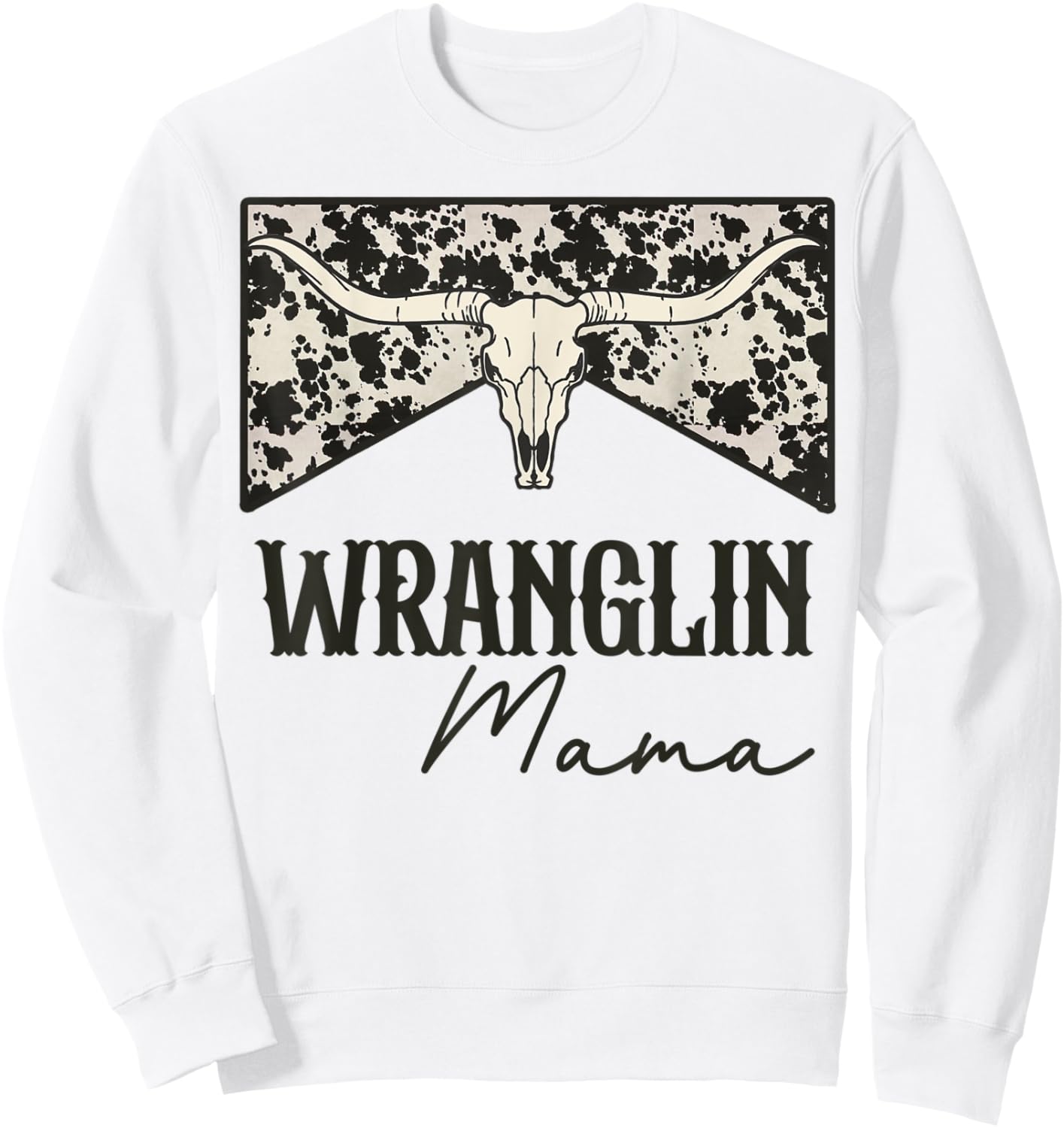 Wranglin Mama Retro Bull Skull Leopard Western Rodeo Country Sweatshirt - Sweatshirt | White