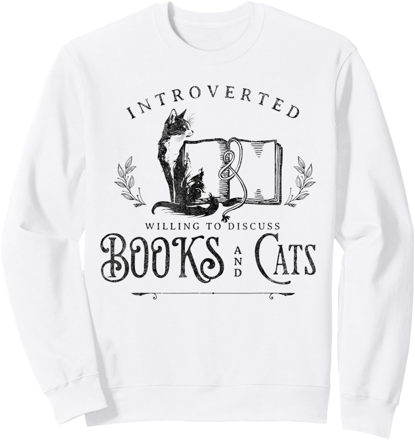 Introverted But Willing to discuss Cats and Books Sweatshirt - Sweatshirt | White