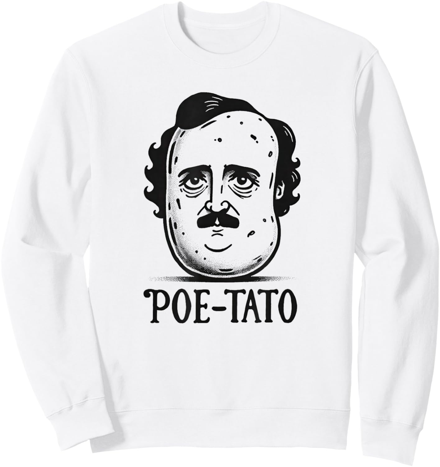 Edgar Allan Poe Poe-Tato Funny Food Pun Sweatshirt - Sweatshirt | White