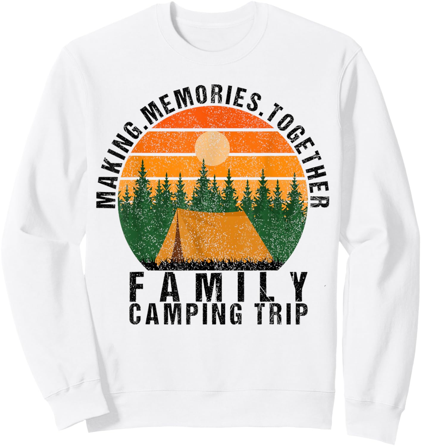 Vintage Camper Camp Family Camping Trip 2025 Women Men Kids Sweatshirt - Sweatshirt | White