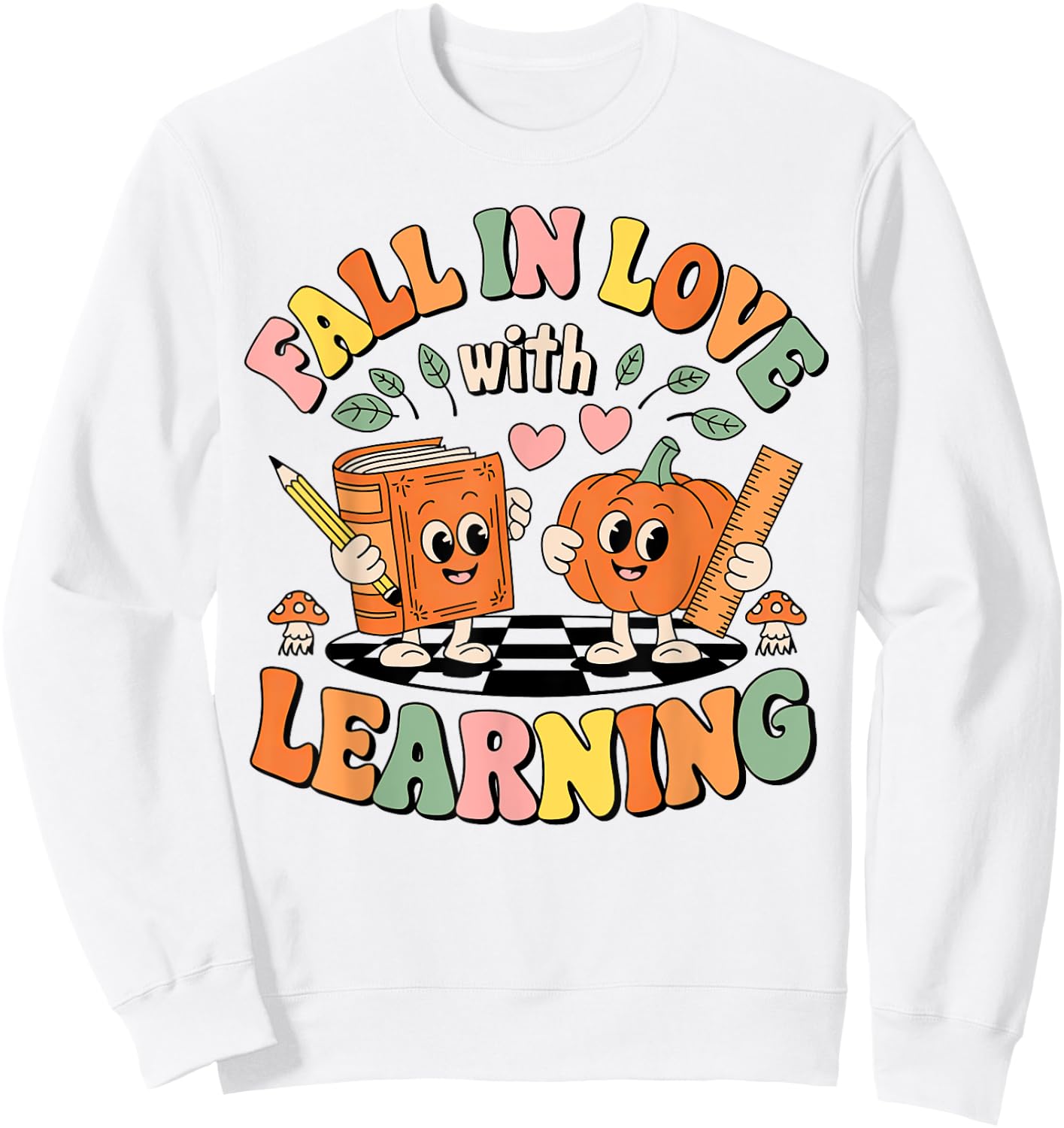 Fall In Love With Learning Retro Autumn Teacher Thanksgiving Sweatshirt - Sweatshirt | White