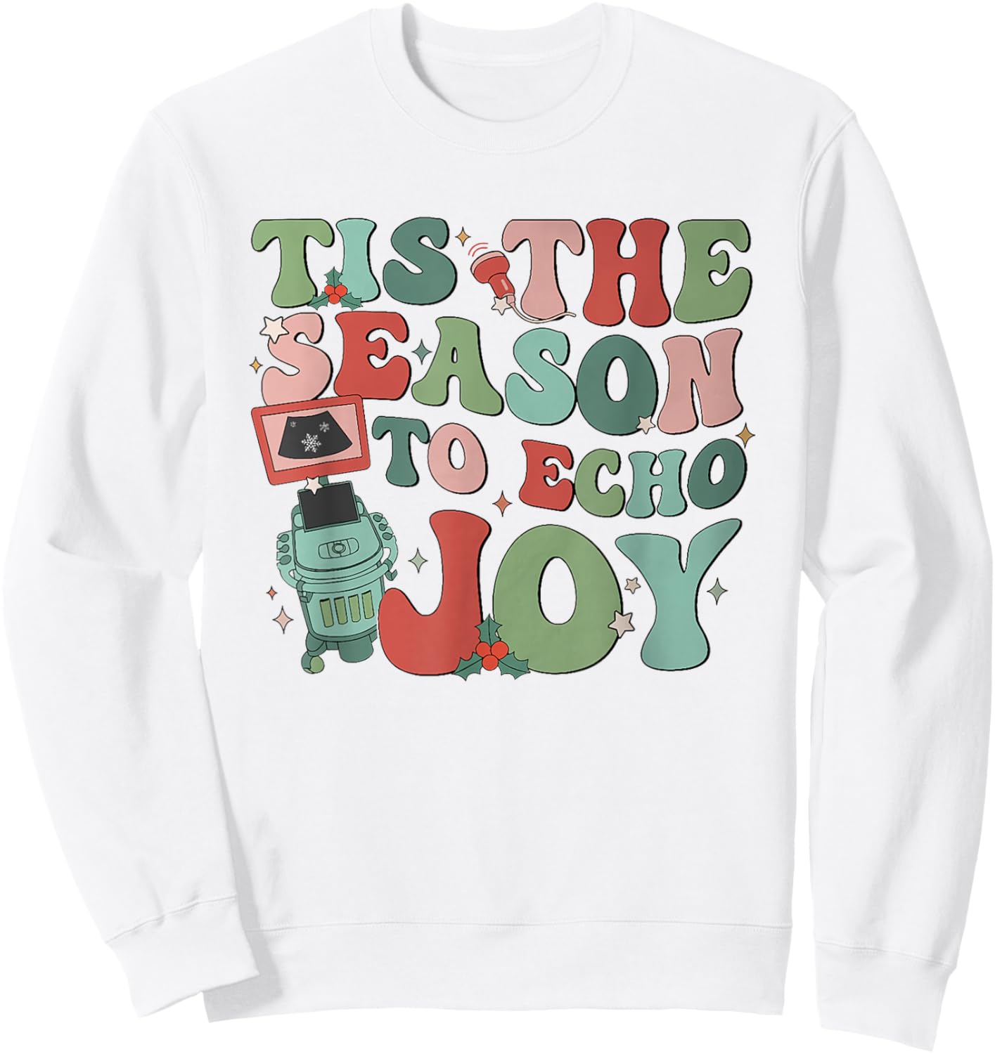 Women Retro Tis The Season To Echo Joy Sonographer Christmas Sweatshirt - Sweatshirt | White