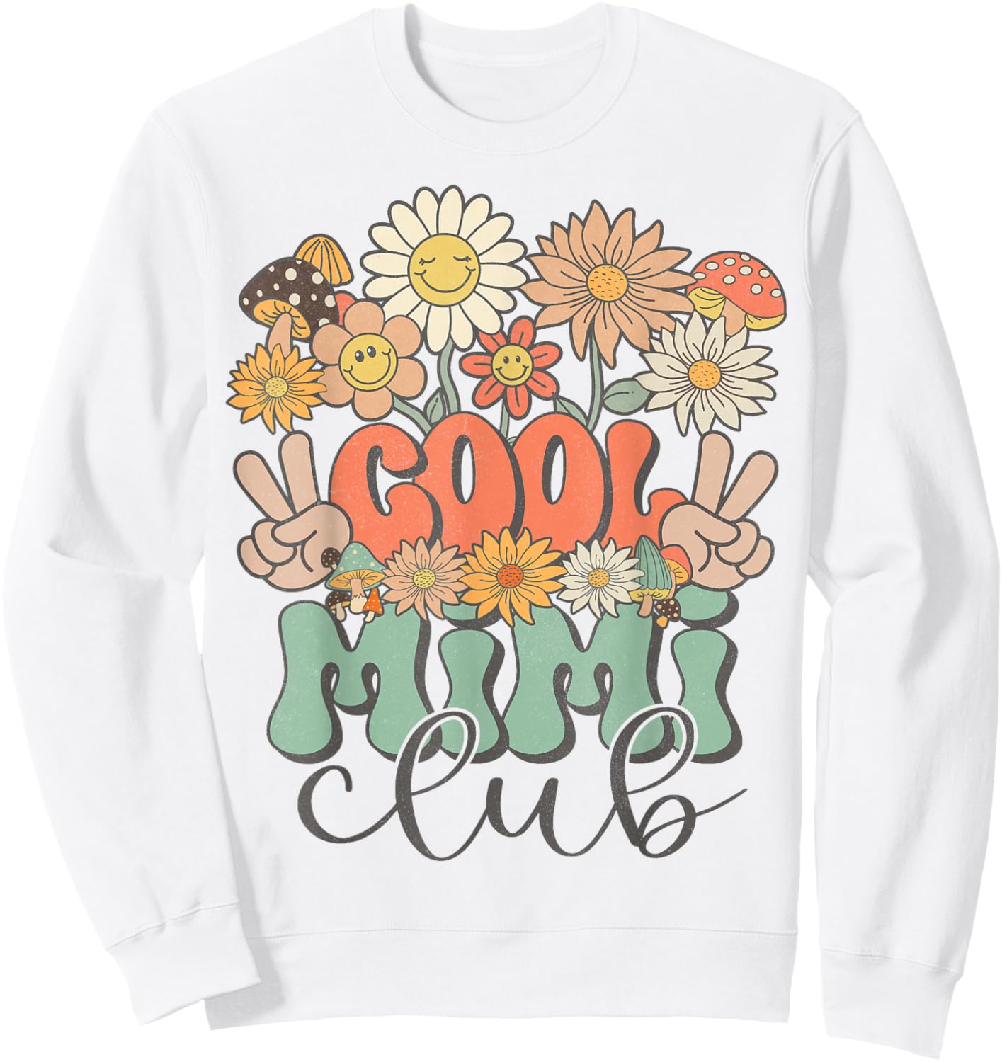 Matching Family Cool Mimi Club Floral Hippie Groovy Retro Sweatshirt - Sweatshirt | White