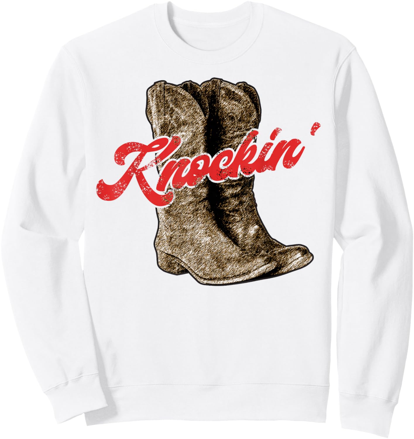 Knockin Boots Boot Cowboy Country Vintage Cowgirl Sweatshirt - Sweatshirt | White