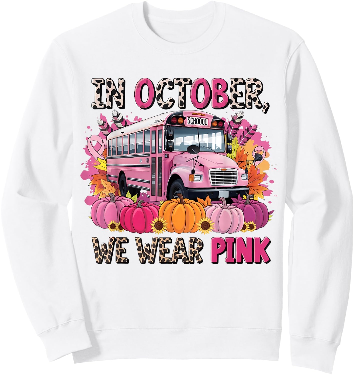 In October We Wear Pink School Bus Breast Cancer Awareness Sweatshirt - Sweatshirt | White