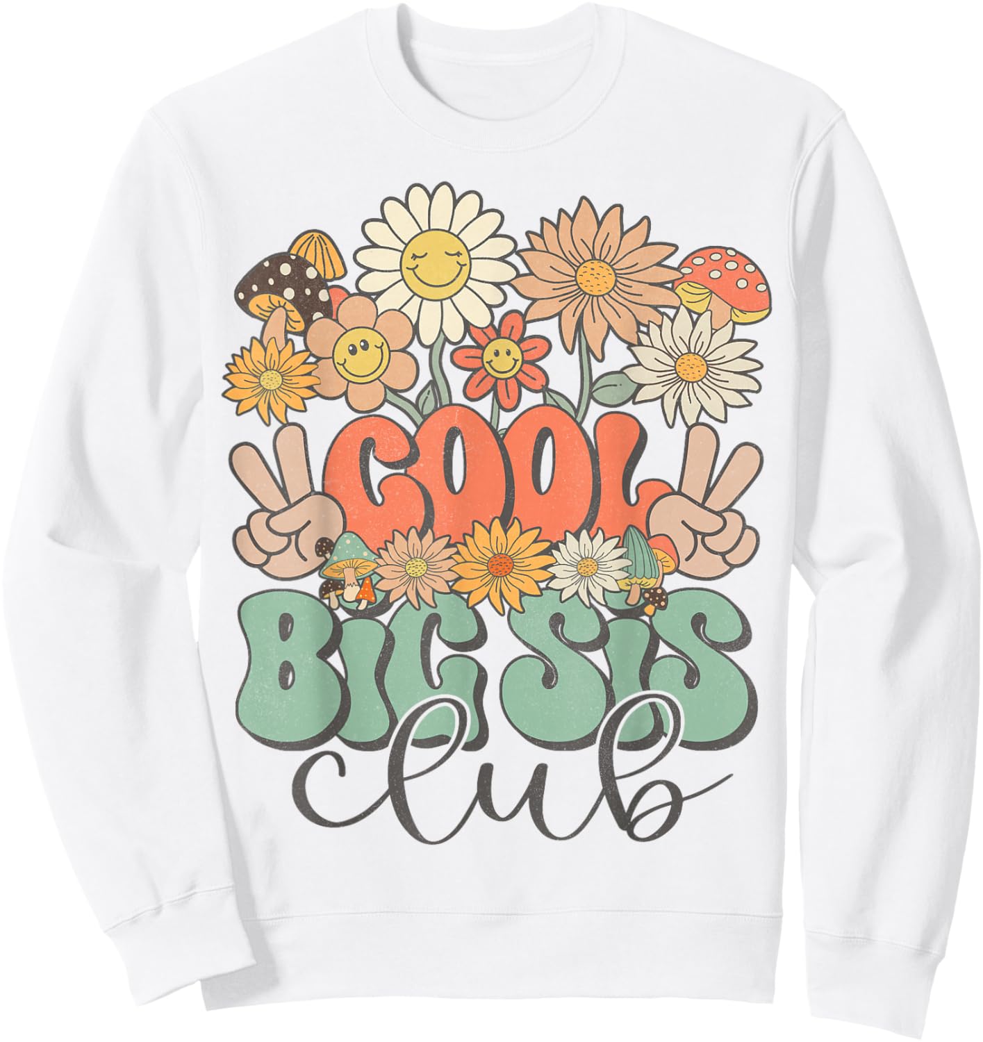 Matching Family Cool Big Sis Club Groovy Retro Big Sister Sweatshirt - Sweatshirt | White